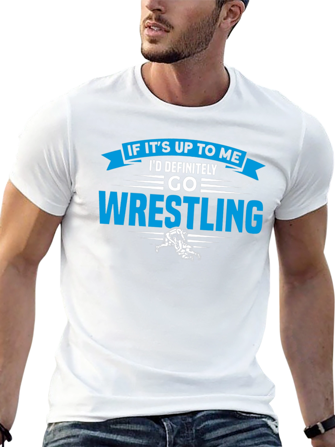 Wrestling Graphic T-Shirt - If Its Up To Me