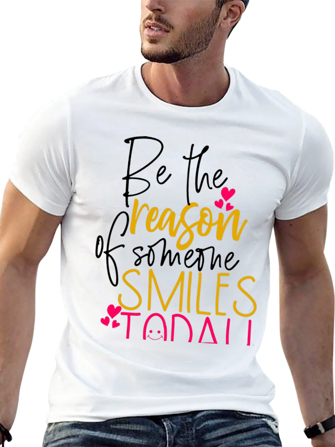 Be the Reason T-Shirt: Spread Smiles Today!
