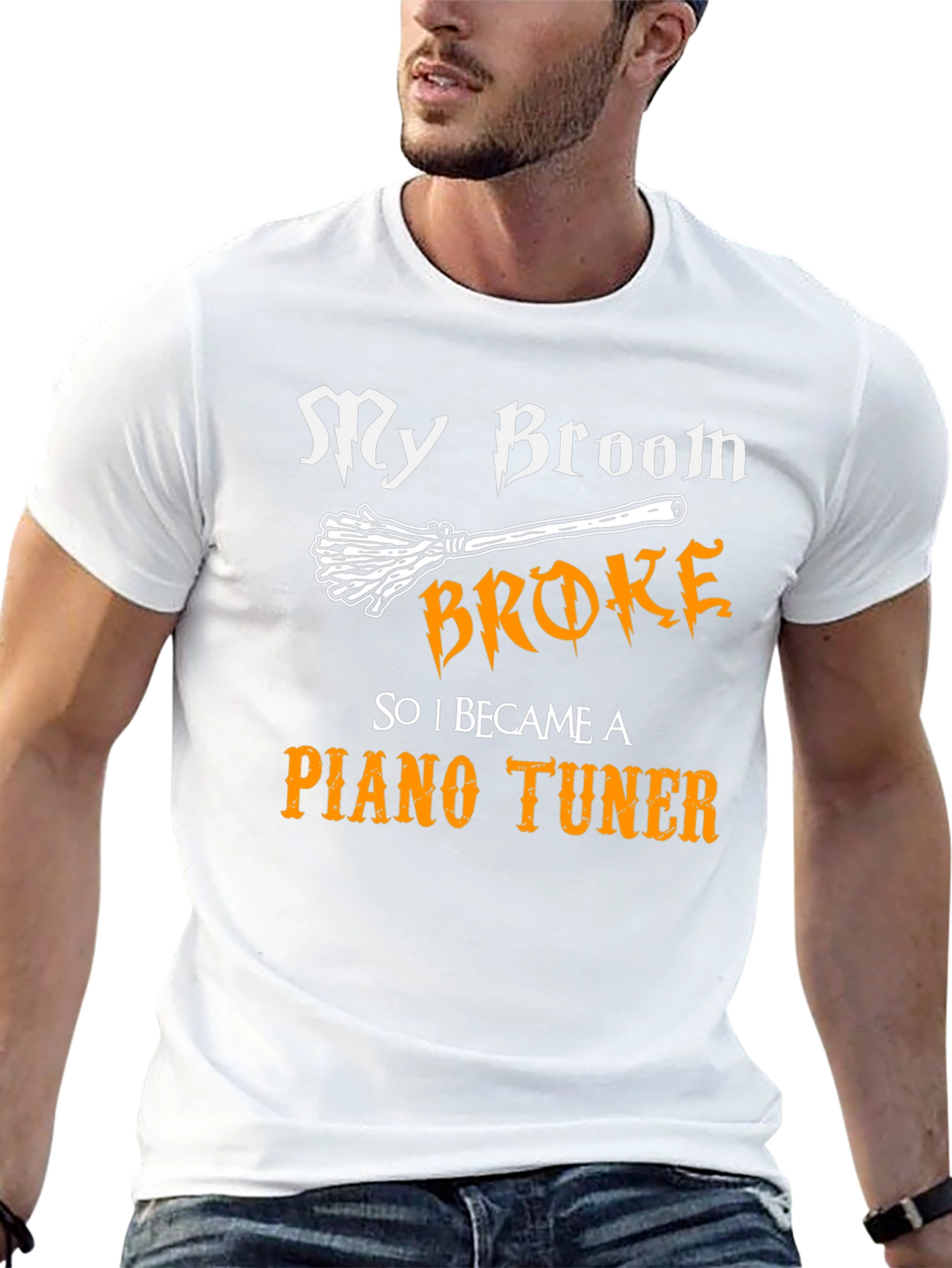 Funny Piano Tuner T-Shirt - My Broom Broke!