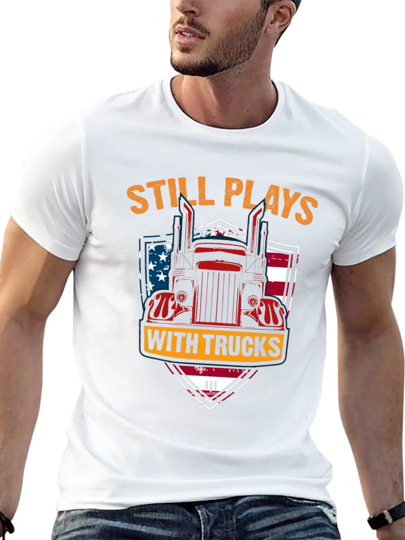 Still Plays With Trucks T-Shirt