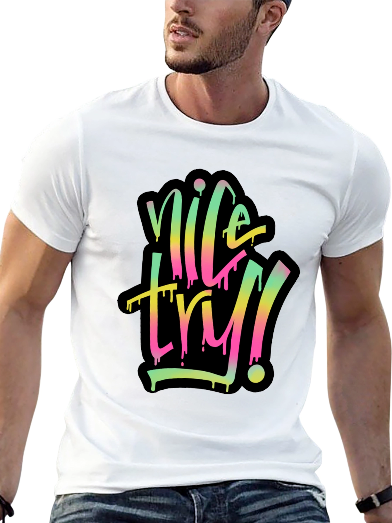 Nice Try Graphic Tee - Casual Comfort