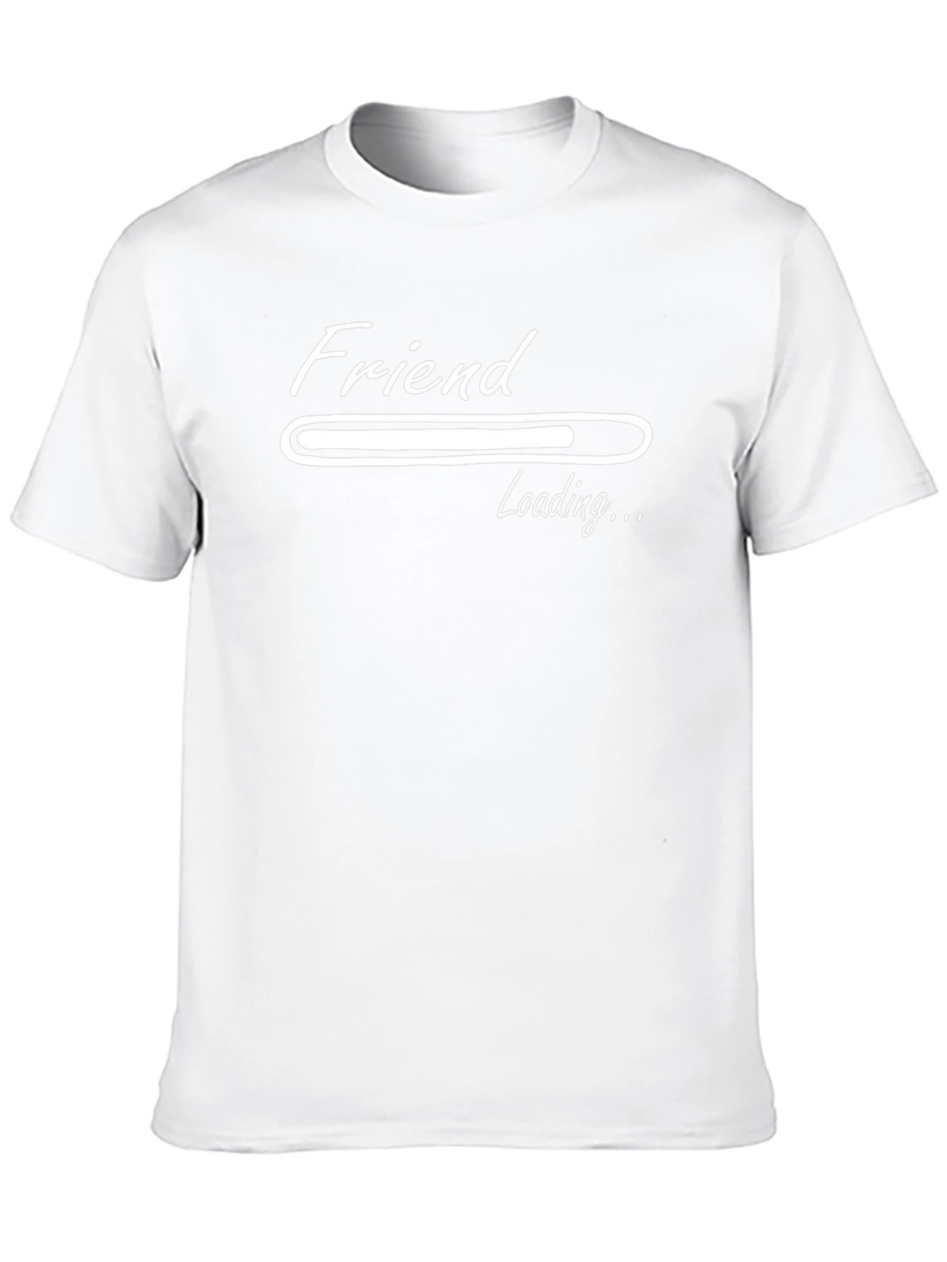 Friend Loading T-Shirt - Funny Sarcastic Tee