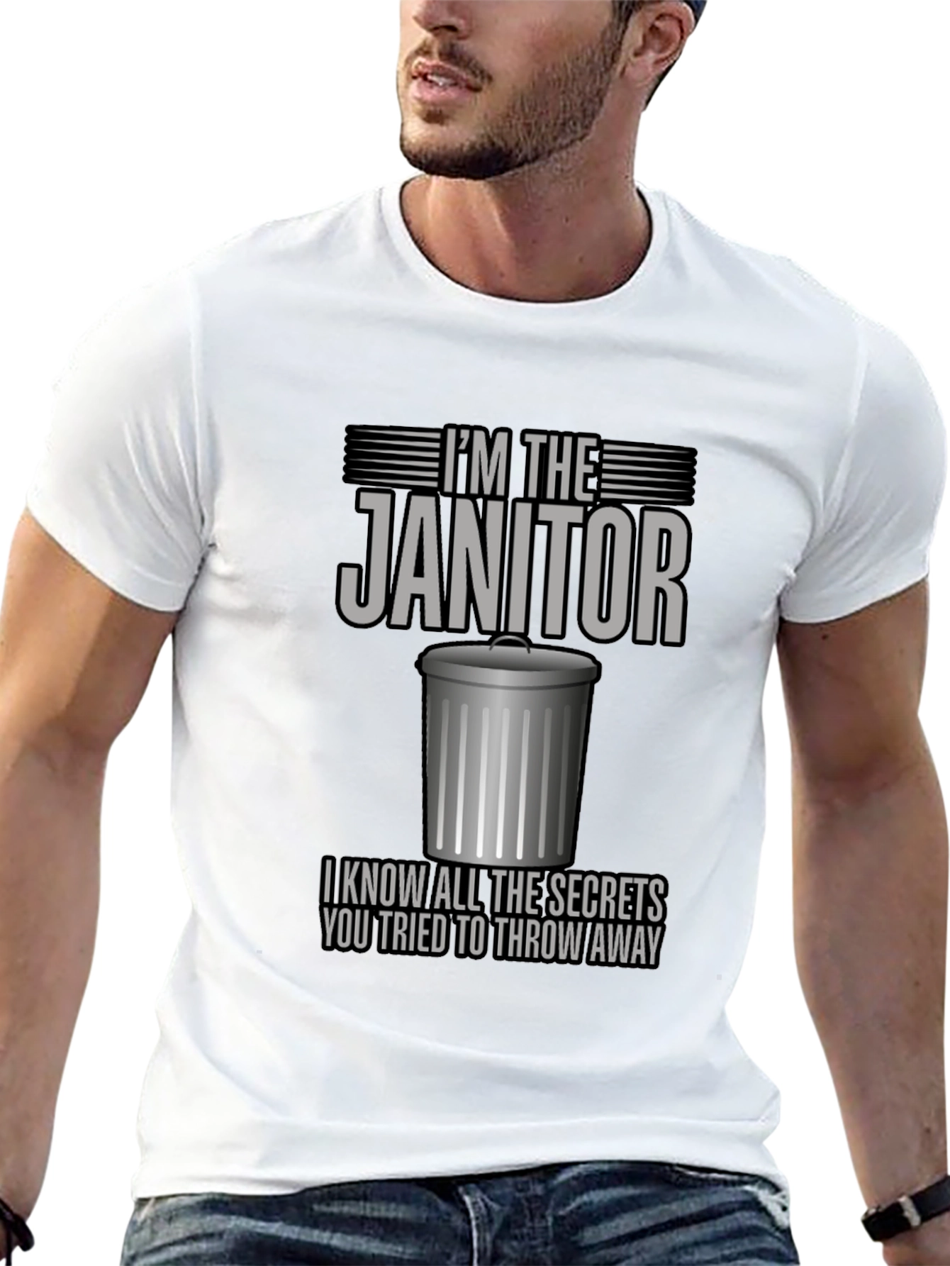 Im The Janitor T-Shirt