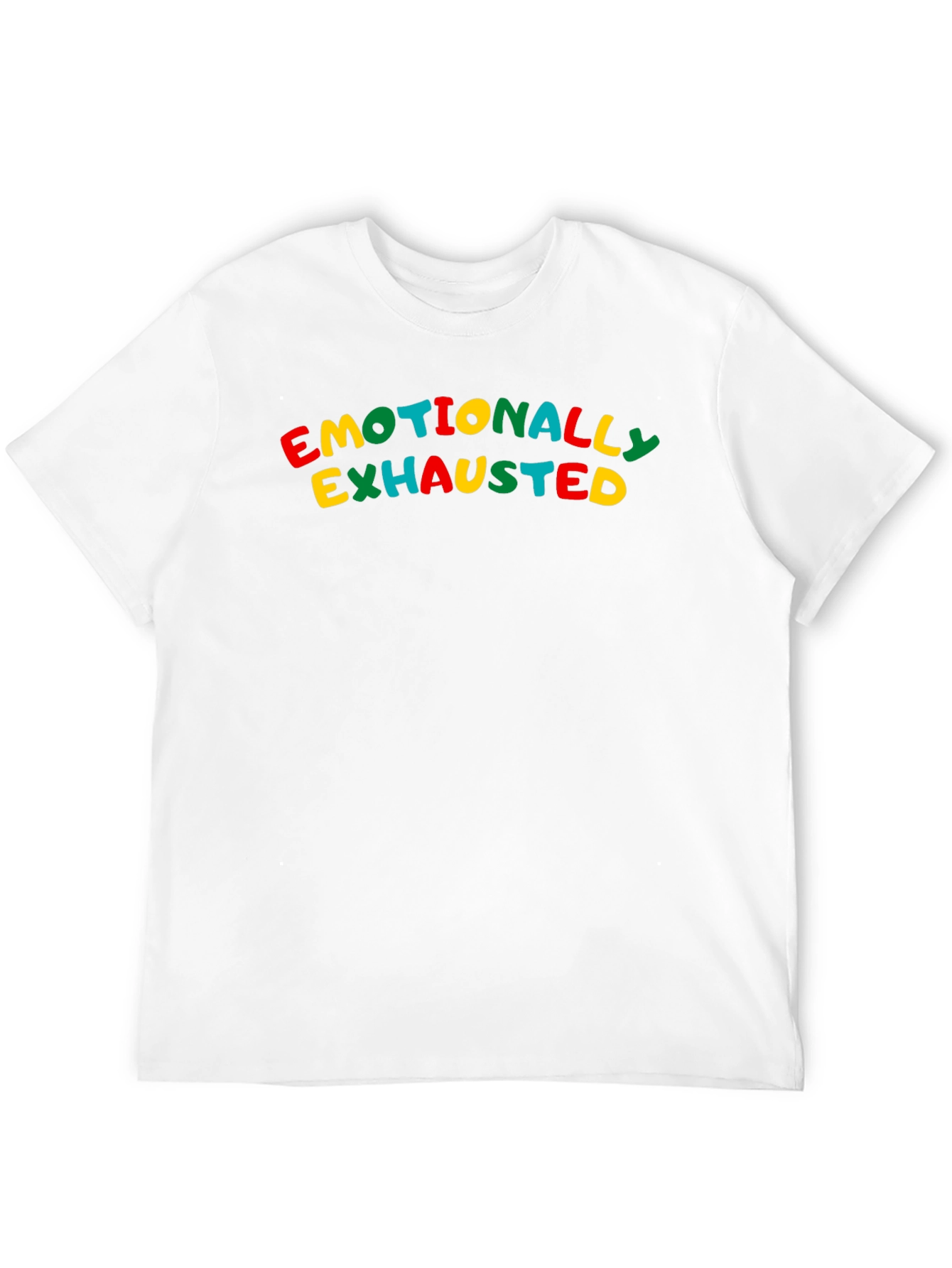 Emotionally Exhausted Graphic Tee - Comfy Cotton Blend
