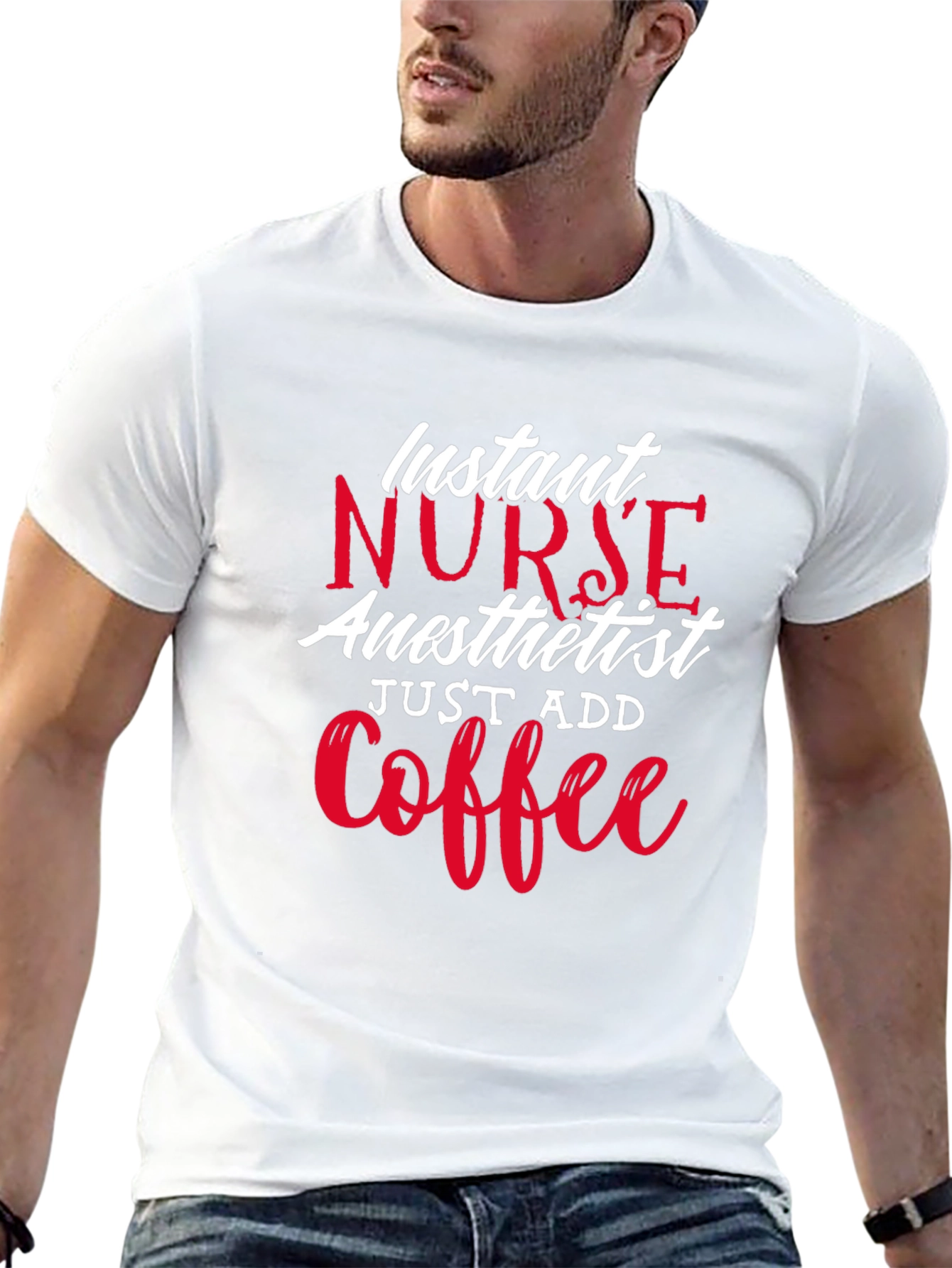 Instant Nurse Anesthetist Just Add Coffee T-Shirt