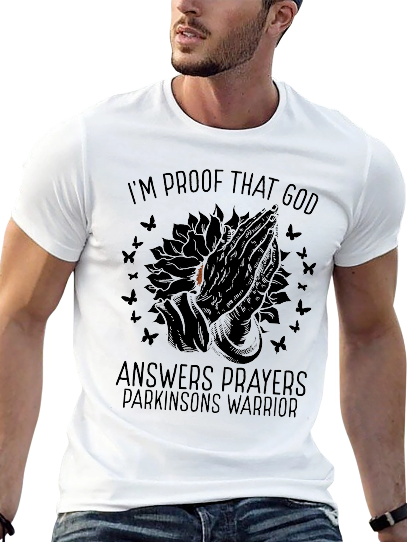 Im Proof God Answers Prayers Parkinsons Warrior T-Shirt