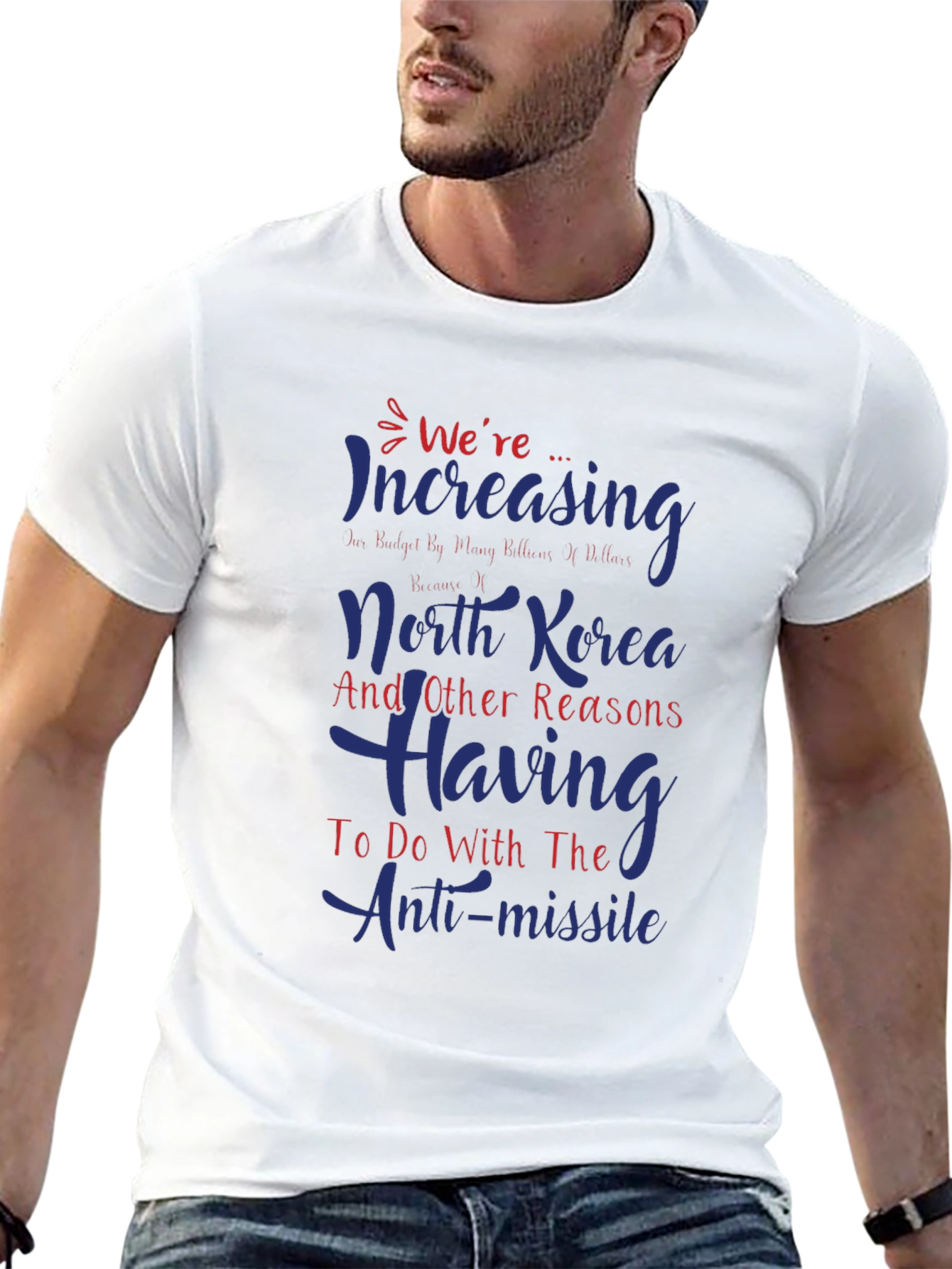 Were Increasing Anti-Missile Graphic T-Shirt
