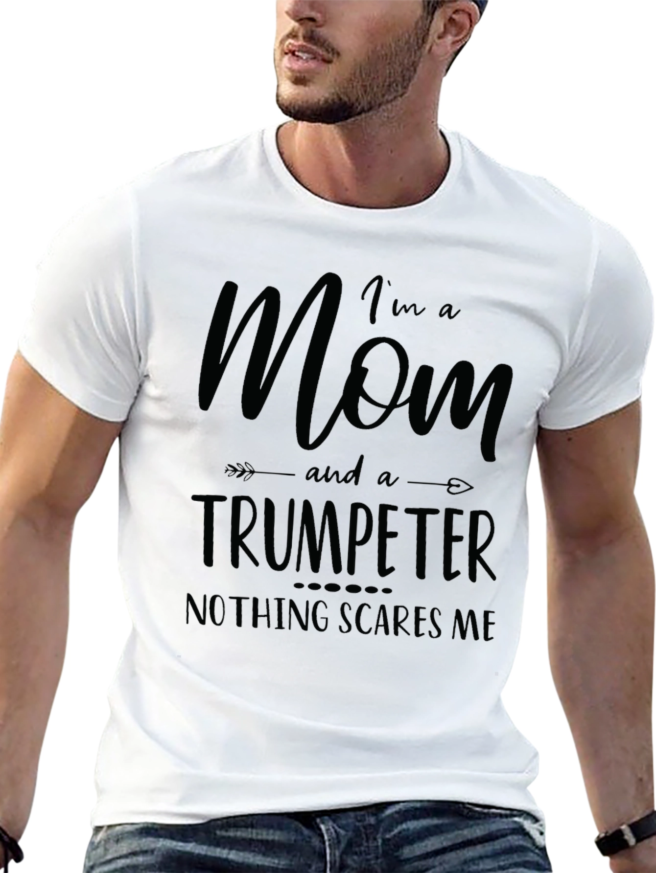 Mom Trumpeter T-Shirt - Nothing Scares Me
