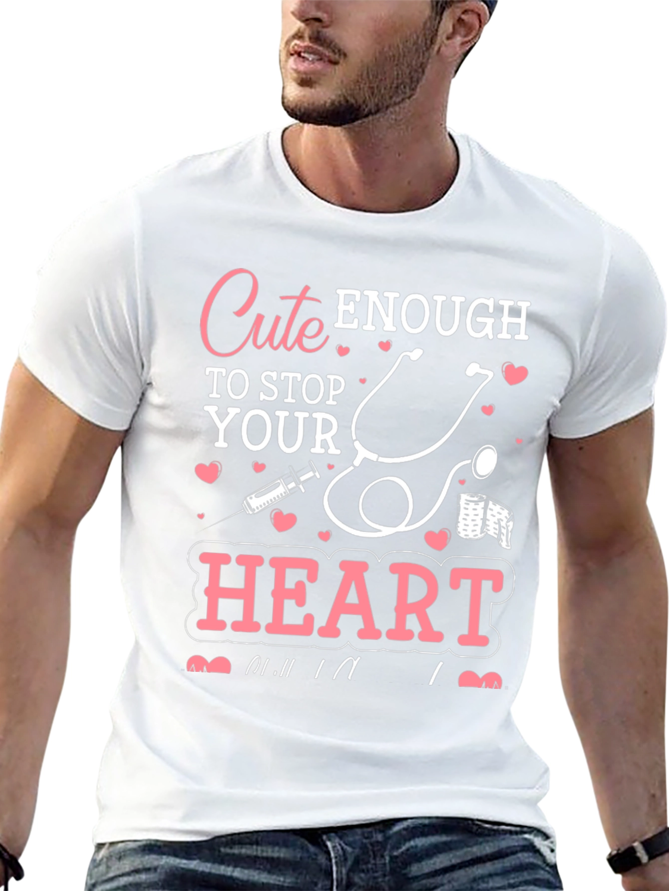 Cute Enough to Stop Your Heart Graphic T-Shirt