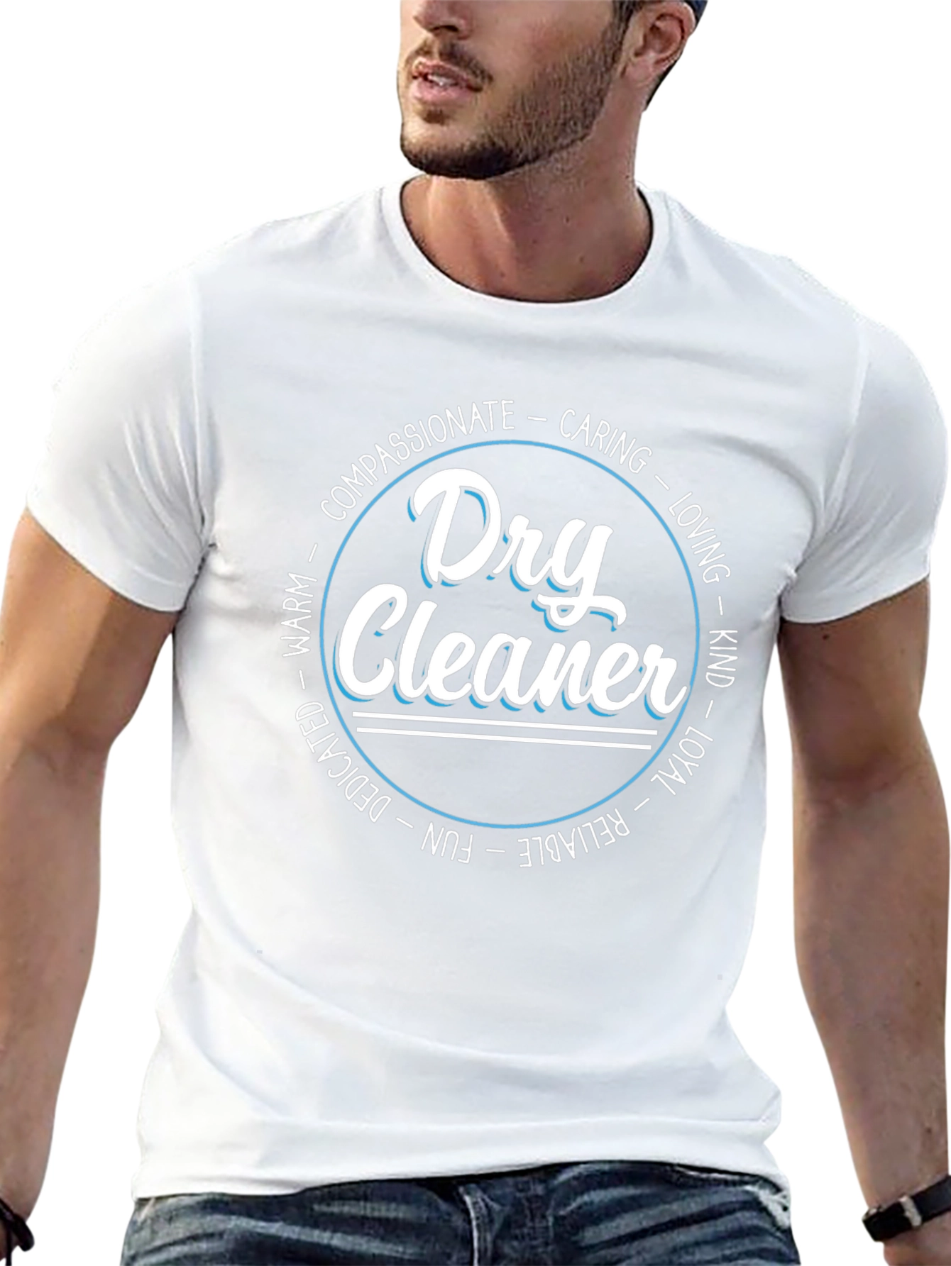 Dry Cleaner Graphic Tee - Compassionate Caring & Reliable
