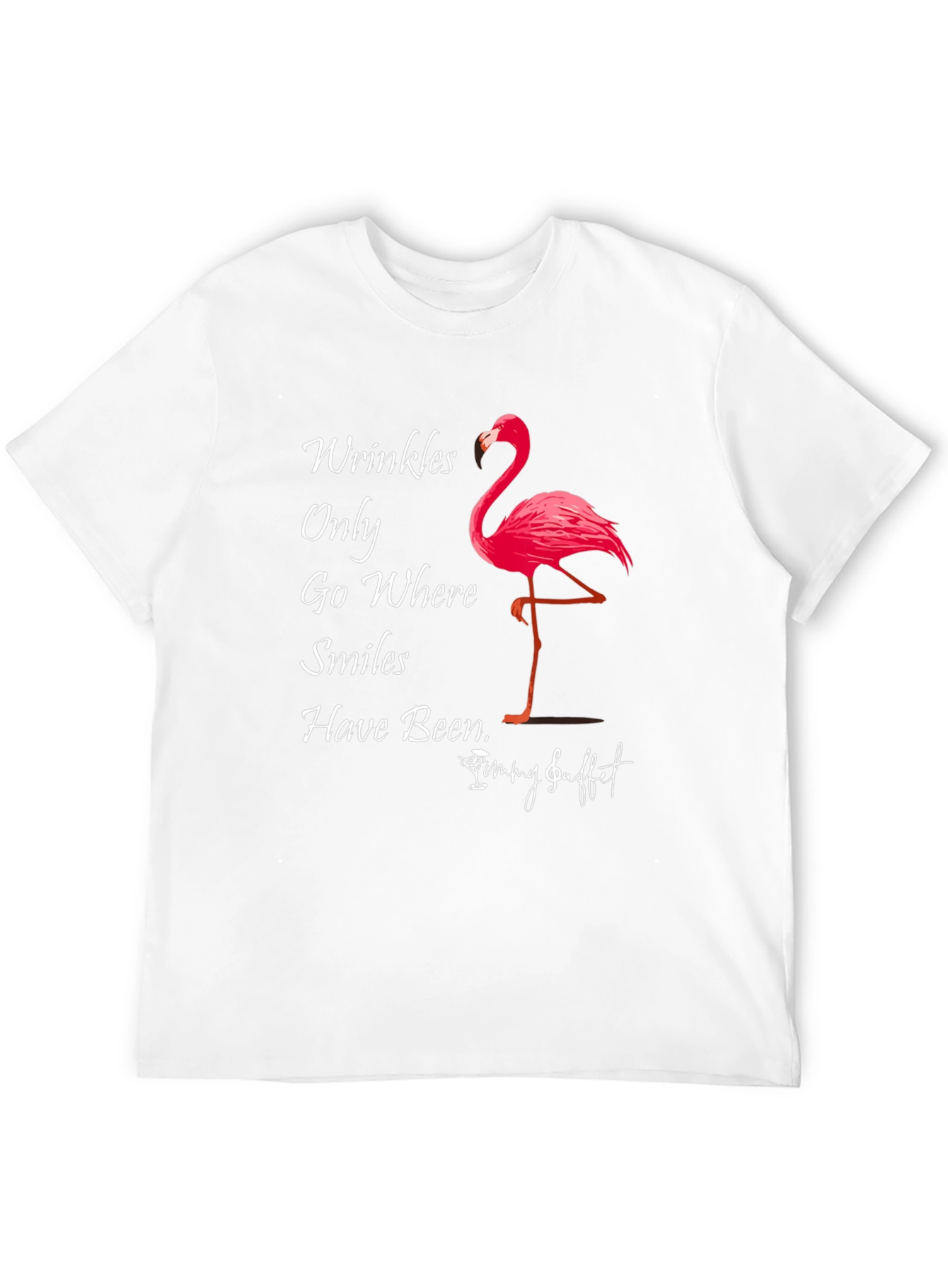 Wrinkles Only Go Where Smiles Have Been T-Shirt