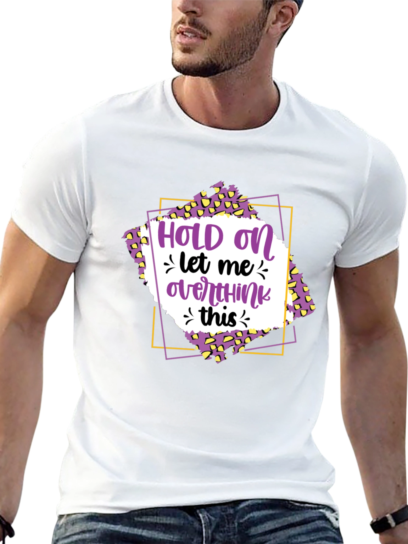 Hold On Let Me Overthink This T-Shirt