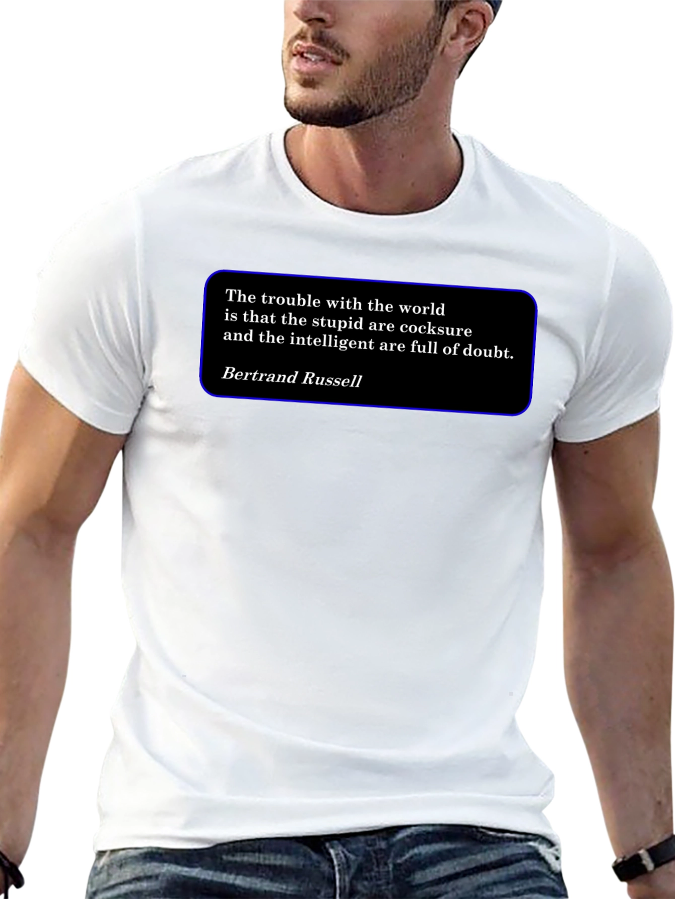 Intellectual T-Shirt - Bertrand Russell Quote
