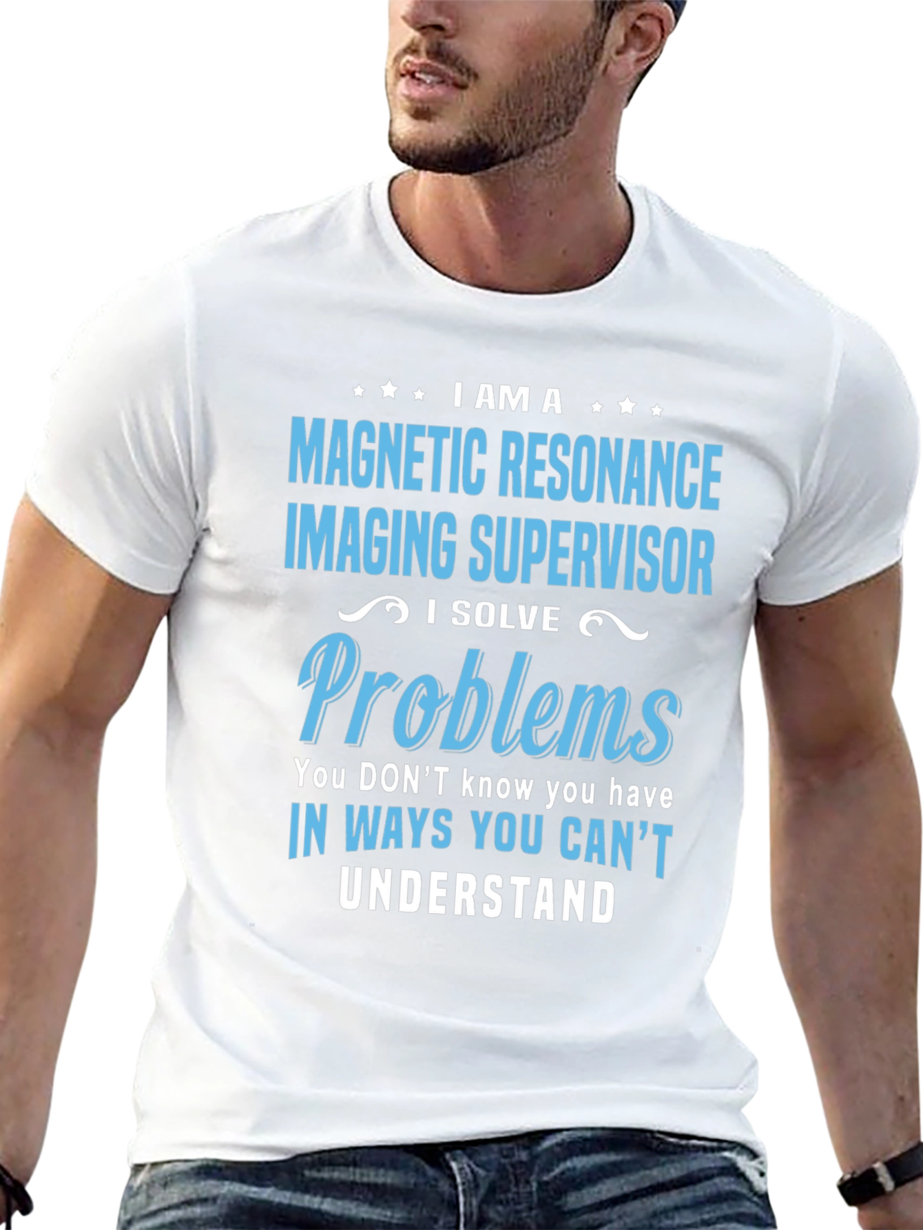 Magnetic Resonance Imaging Supervisor T-Shirt