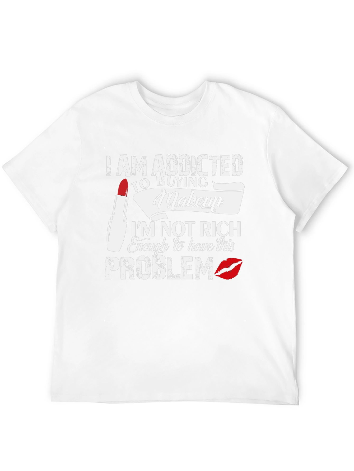 Addicted to Makeup Funny Graphic Tee