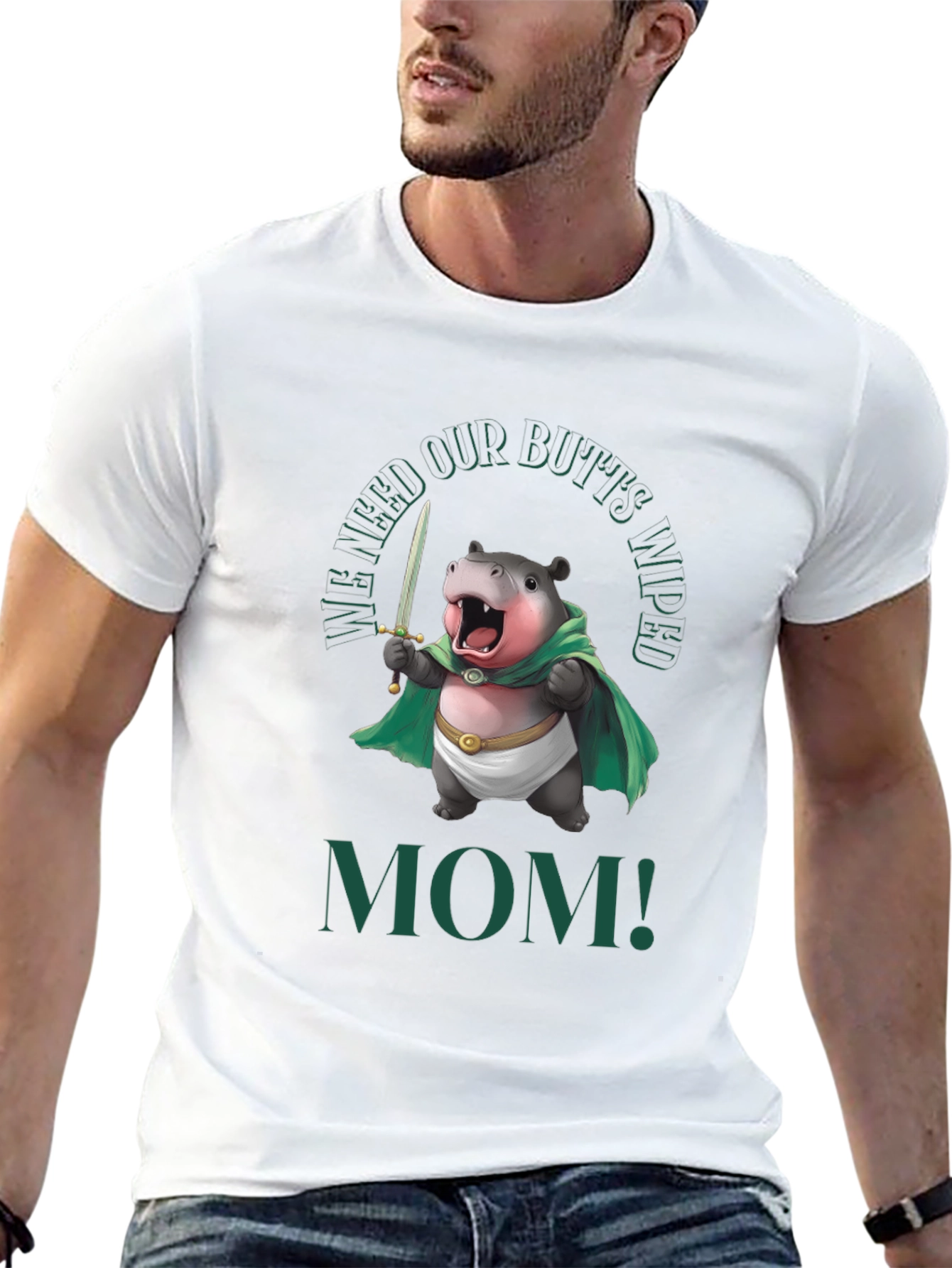 Funny Hippo We Need Our Butts Wiped Mom! T-Shirt