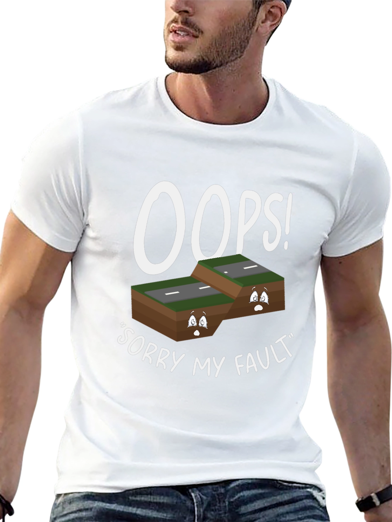 Oops Sorry My Fault T-Shirt