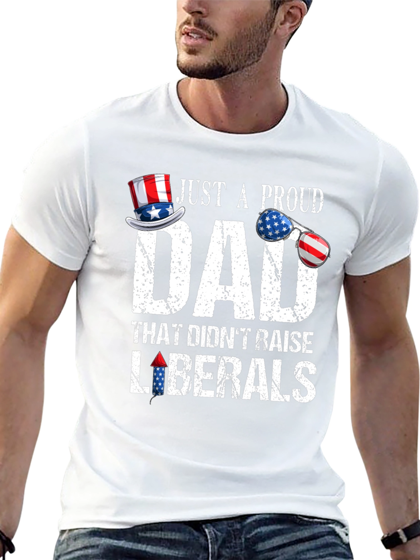 Proud Dad Patriotic T-Shirt - No Liberals!