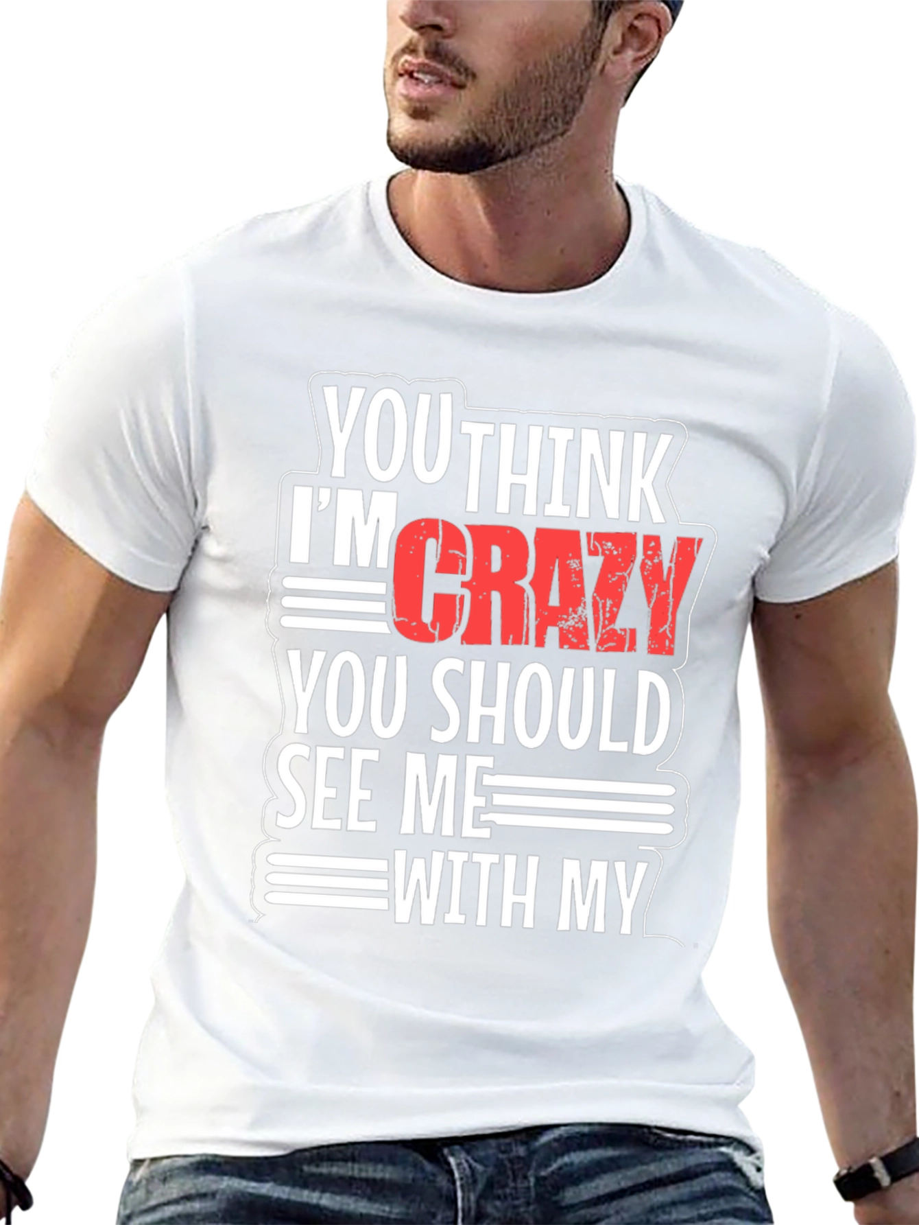 Funny Crazy Graphic T-Shirt