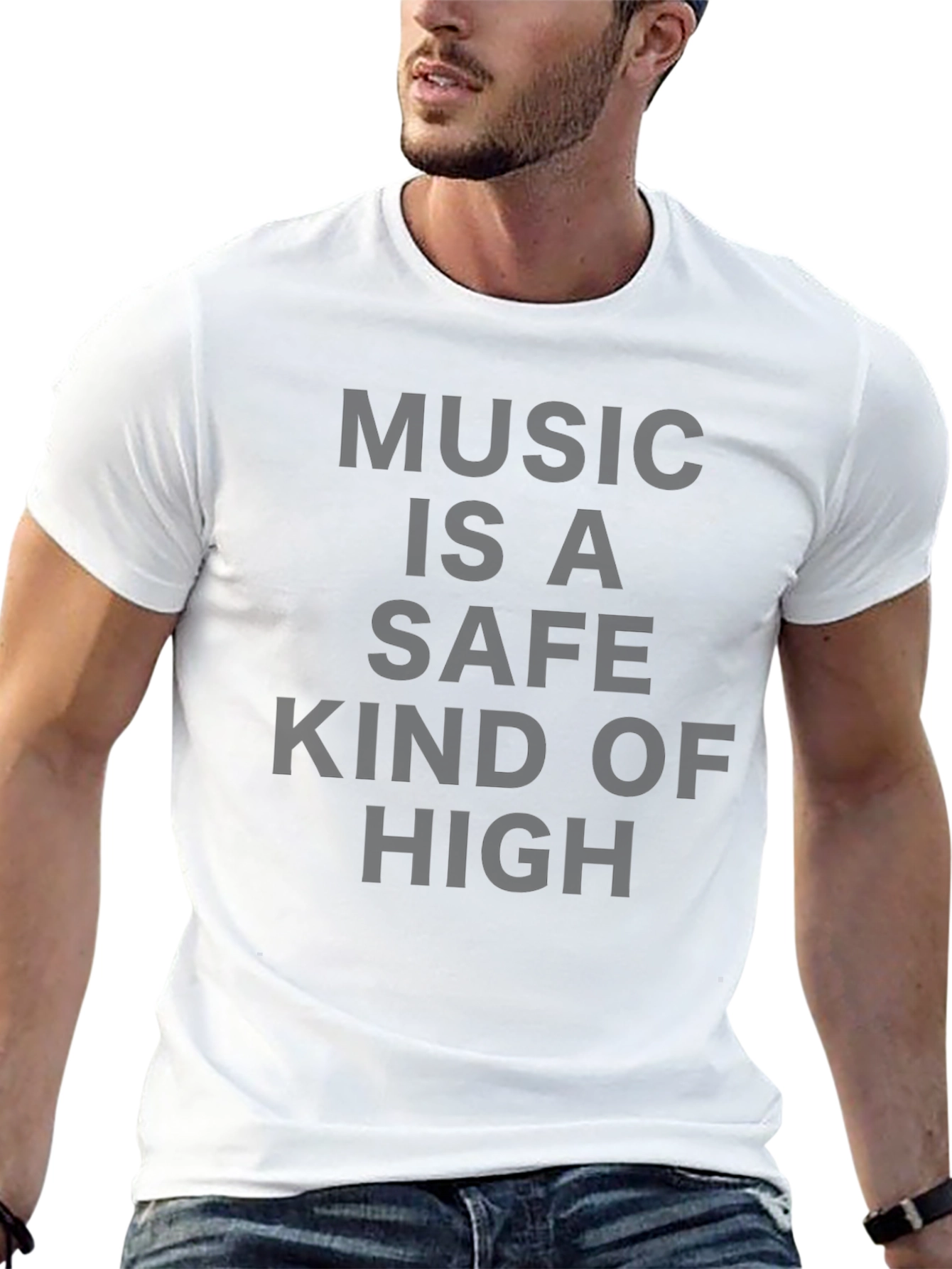 Music Is A Safe Kind Of High T-Shirt