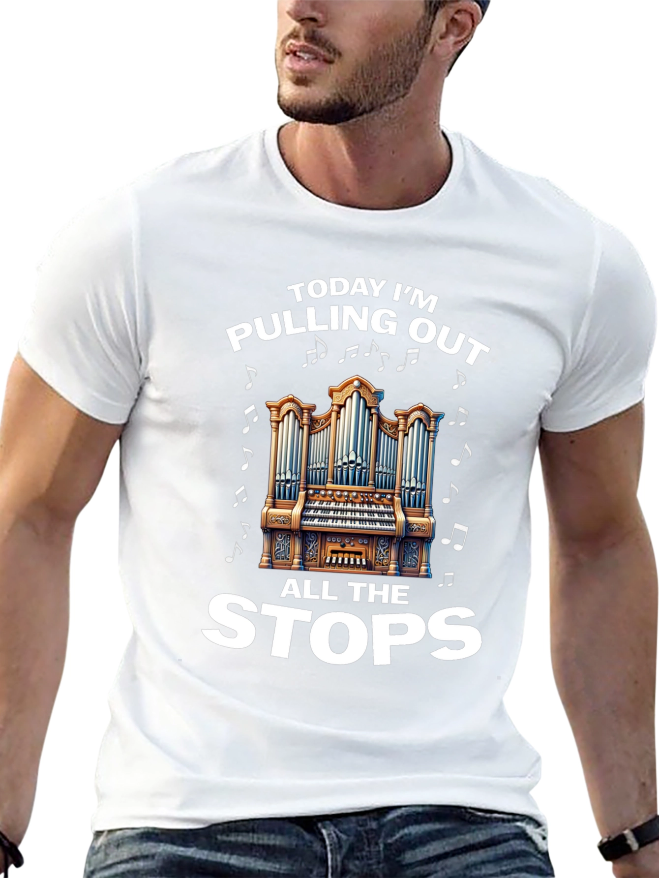 Today Im Pulling Out All The Stops T-Shirt