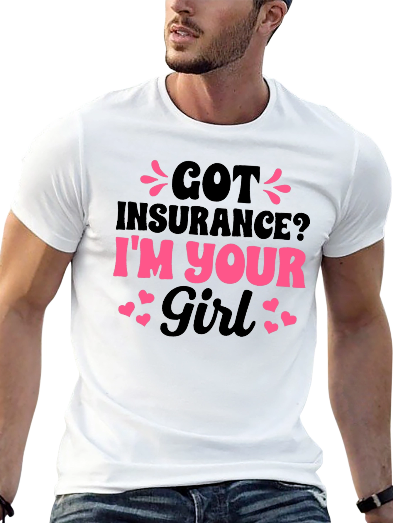 Got Insurance? Funny Novelty T-Shirt
