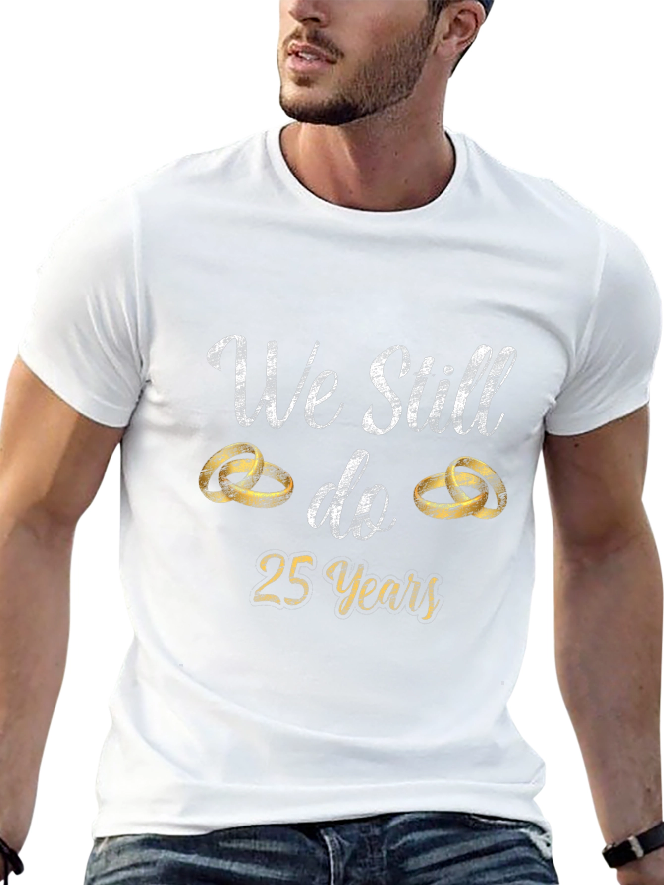 We Still Do 25 Years Anniversary T-Shirt