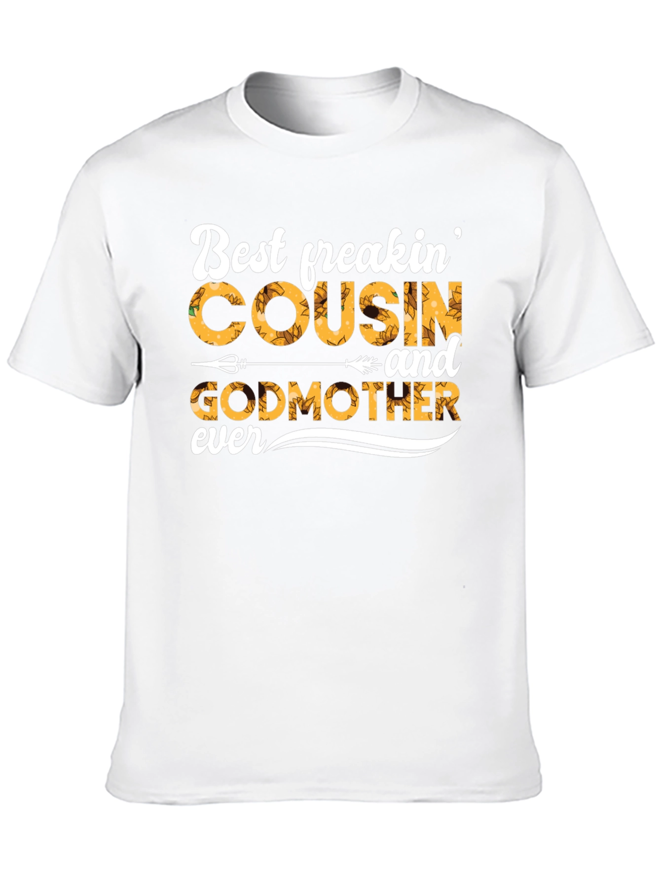 Best Freakin Cousin and Godmother T-Shirt