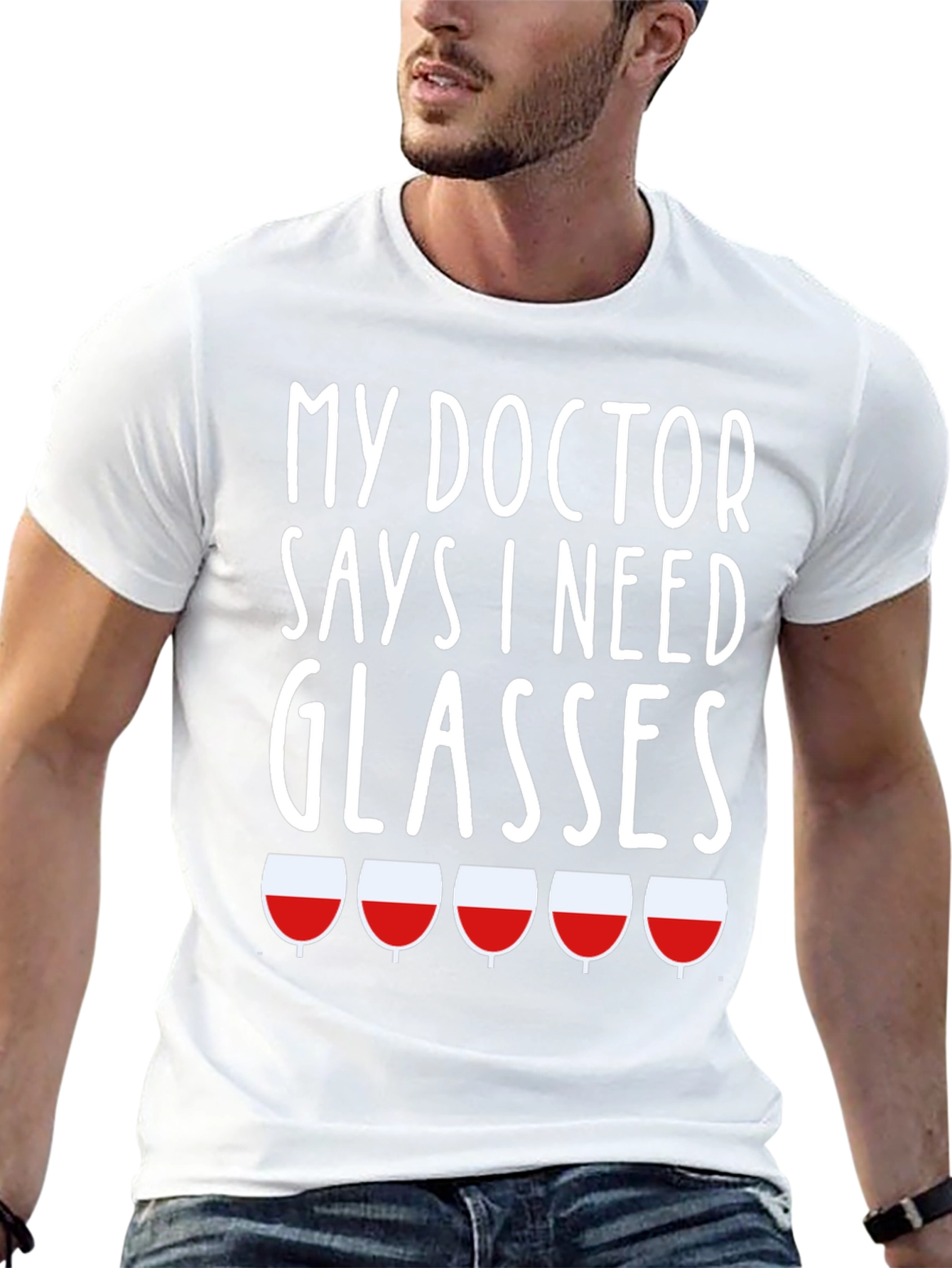 Funny My Doctor Says I Need Glasses T-Shirt