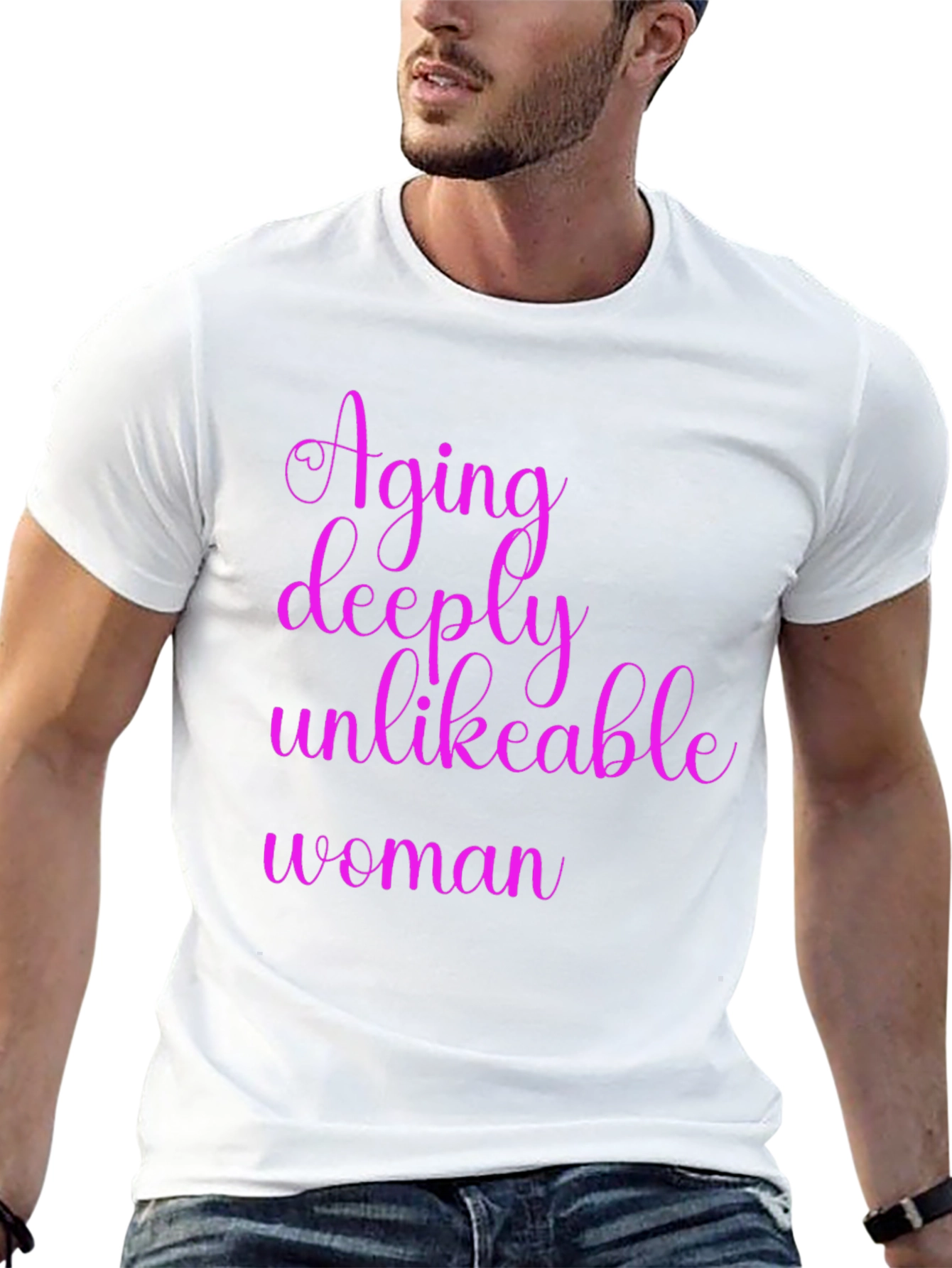 Aging Deeply Unlikeable Woman Graphic Tee