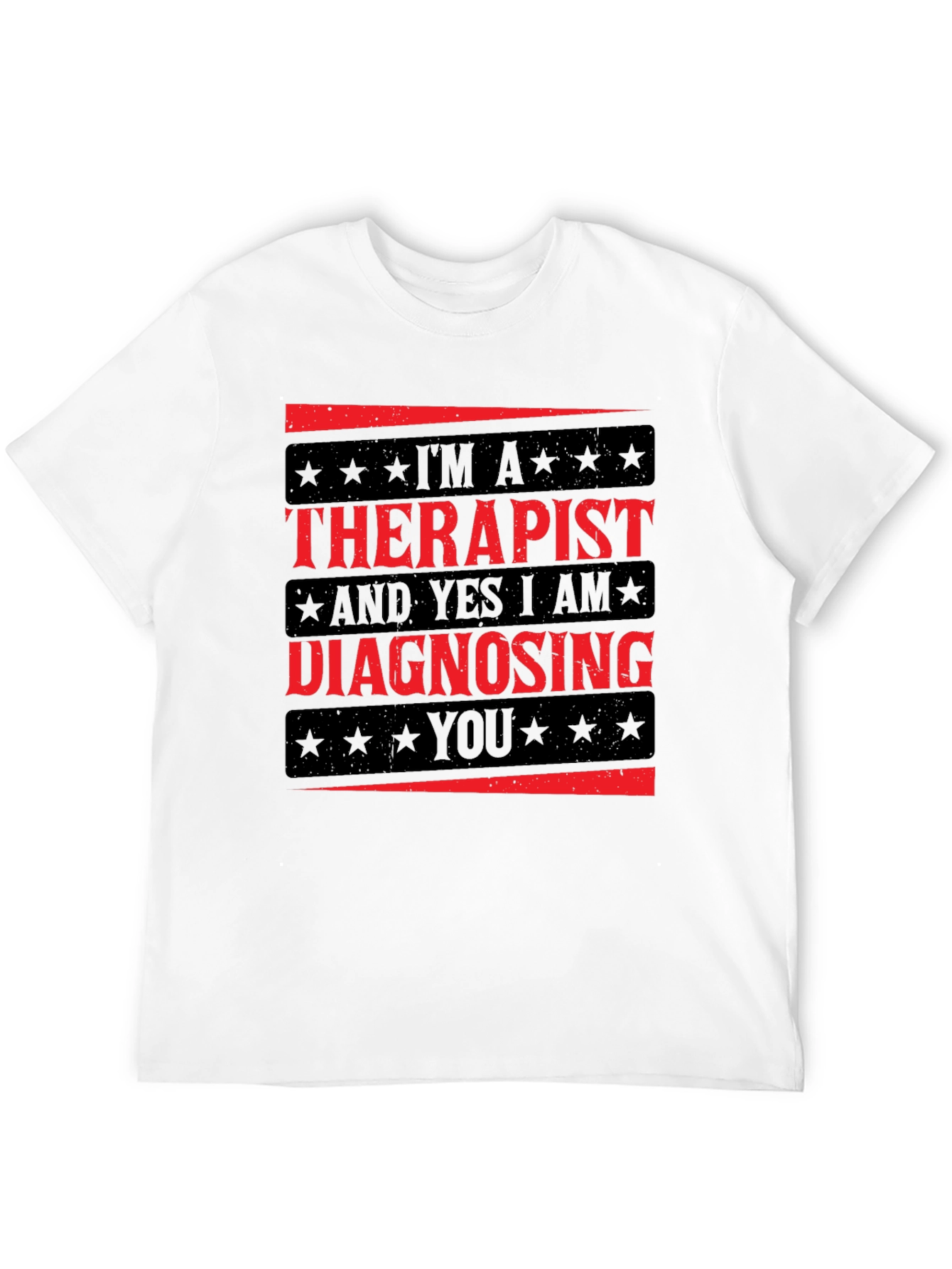 Therapist Diagnosing You Graphic T-Shirt
