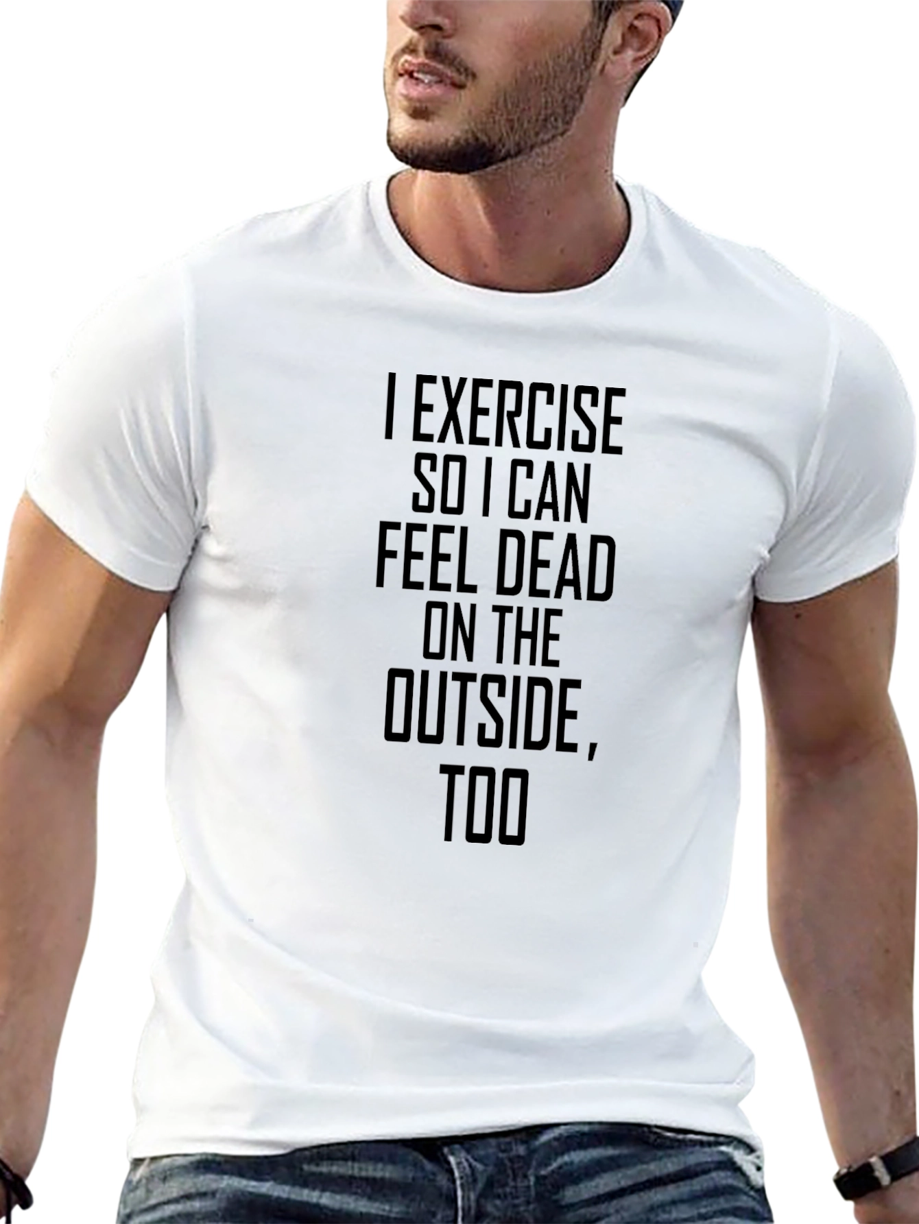 I Exercise So I Can Feel Dead T-Shirt