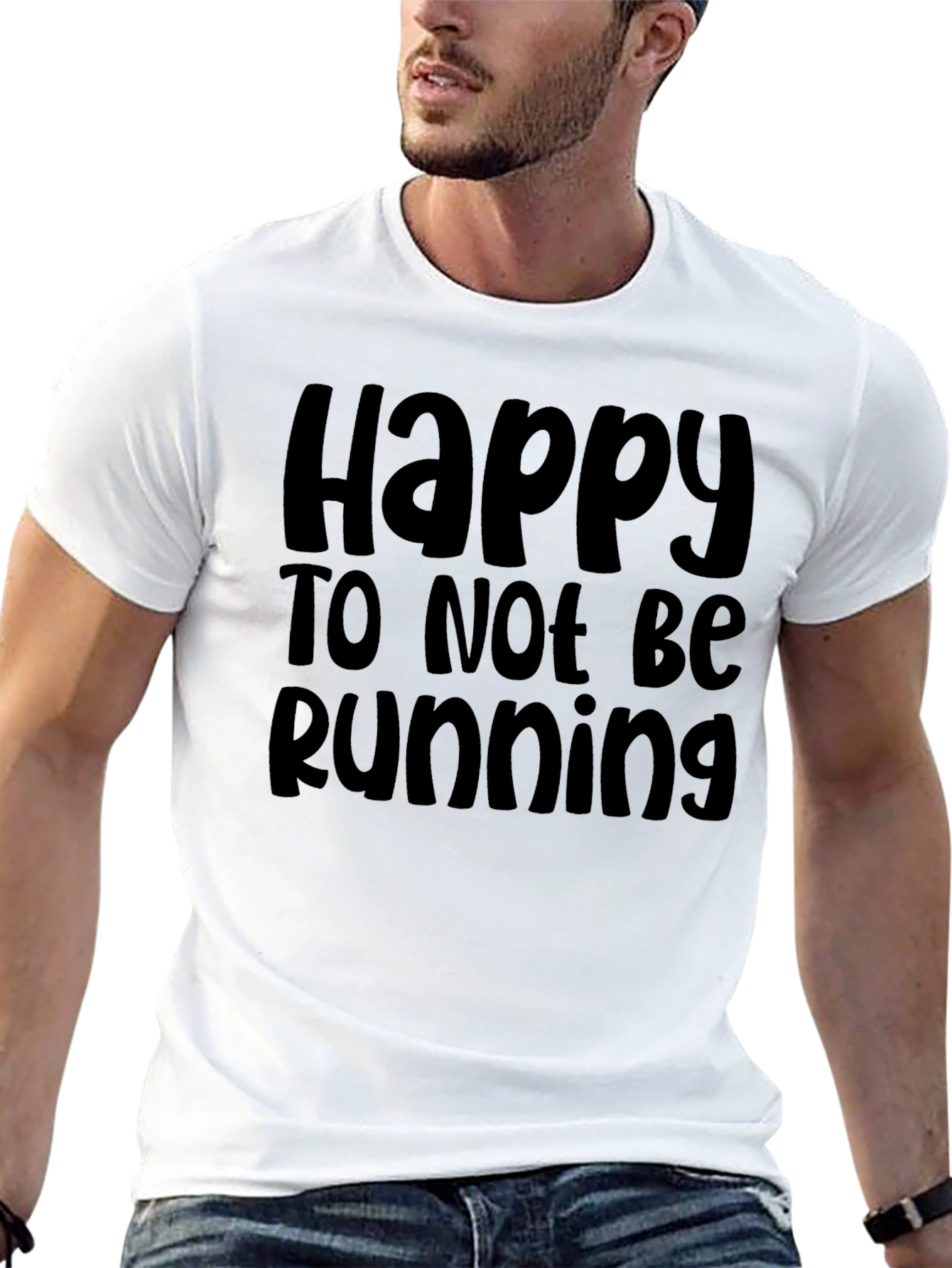 Happy To Not Be Running Black T-Shirt