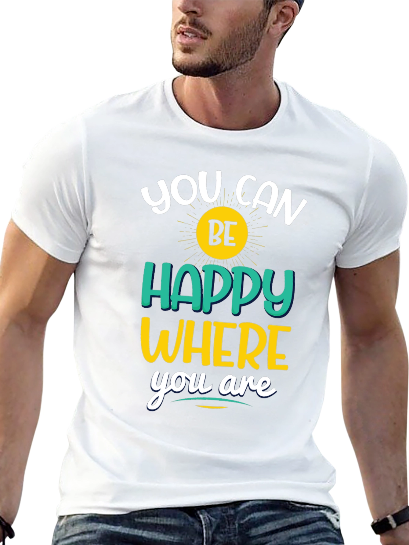 Inspirational You Can Be Happy Graphic Tee