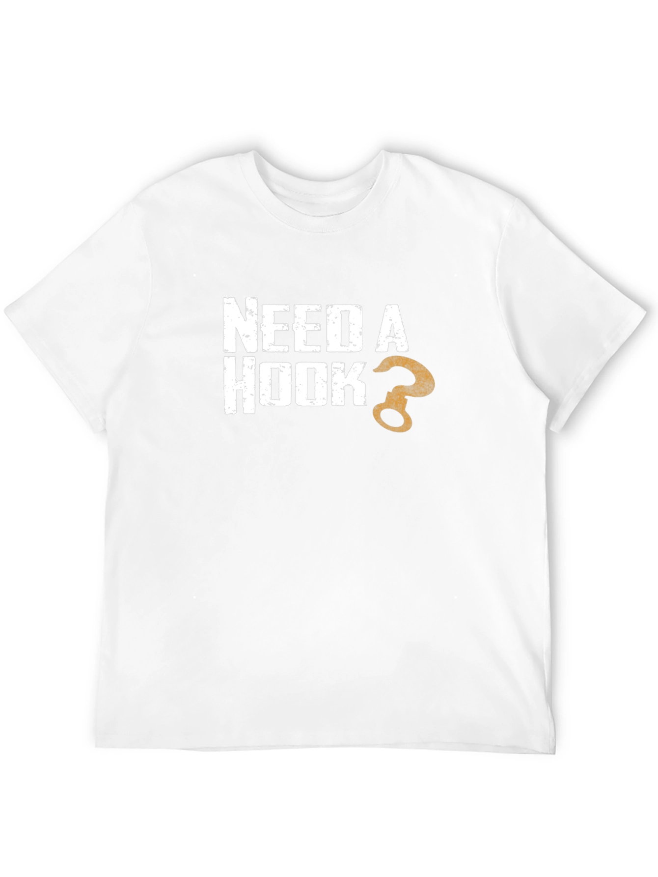 Need A Hook? Novelty Graphic T-Shirt