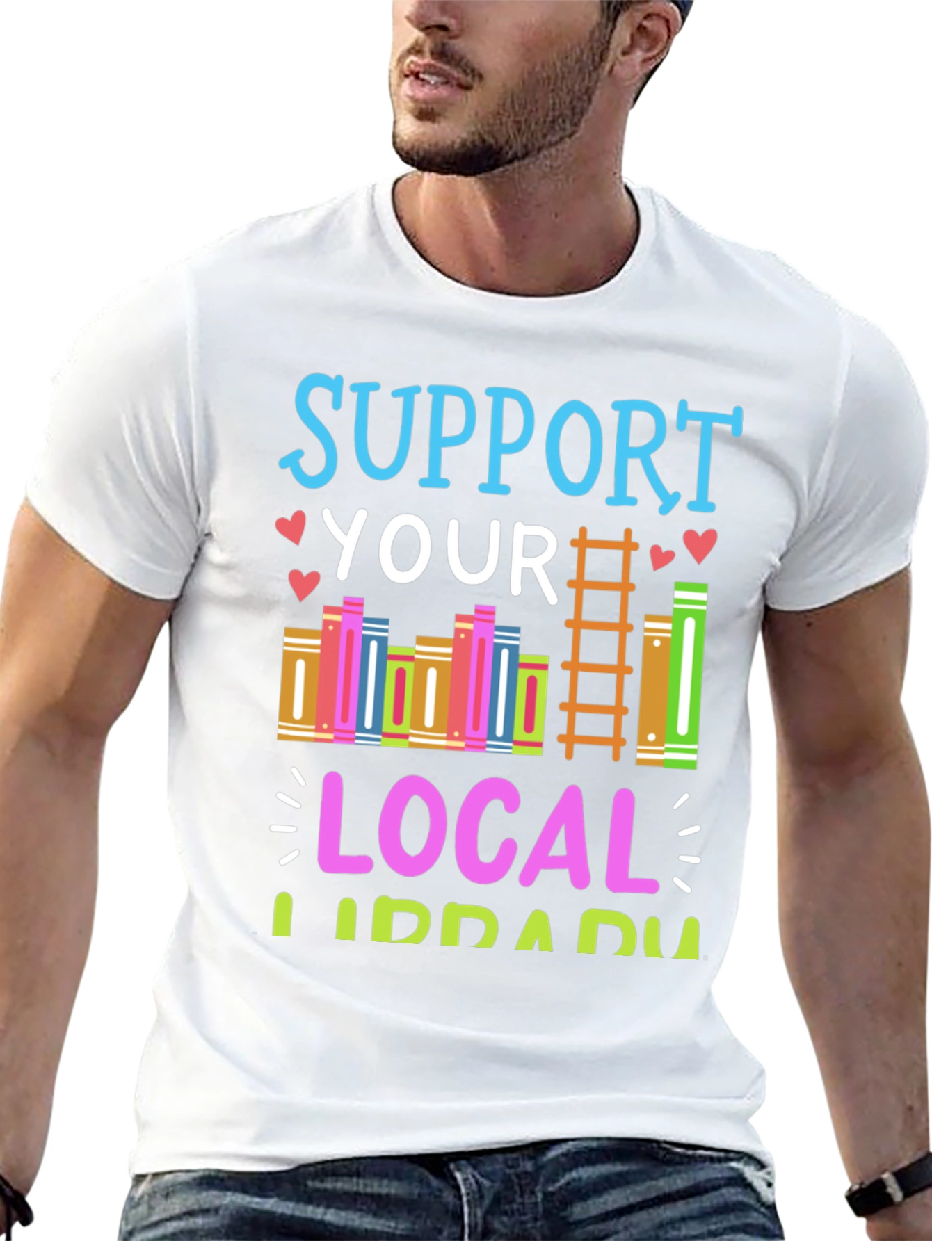 Support Your Local Library T-Shirt