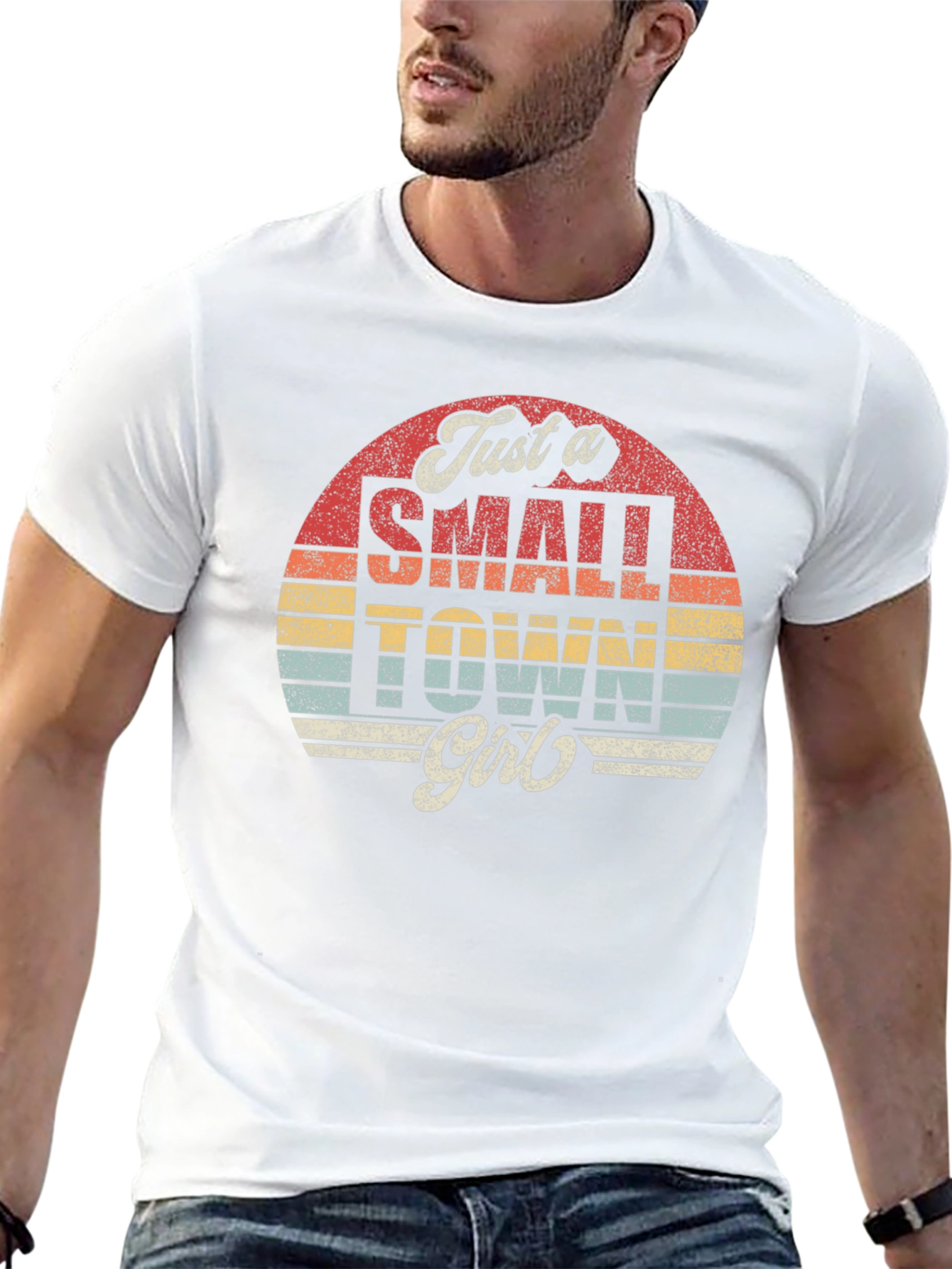 Just a Small Town Girl T-Shirt