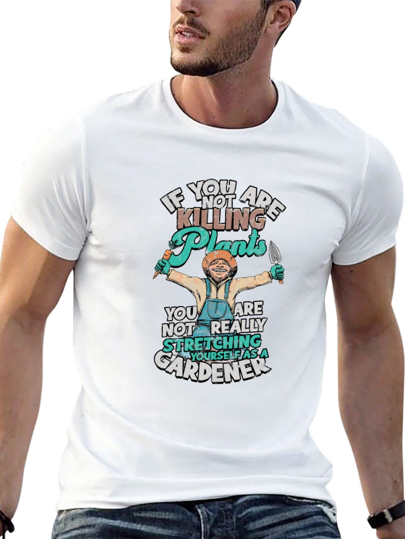 Gardening Humor T-Shirt - Plant Lover Gift