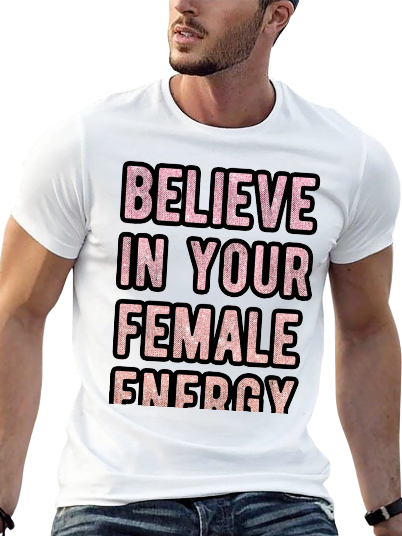 Believe In Your Female Energy Graphic Tee