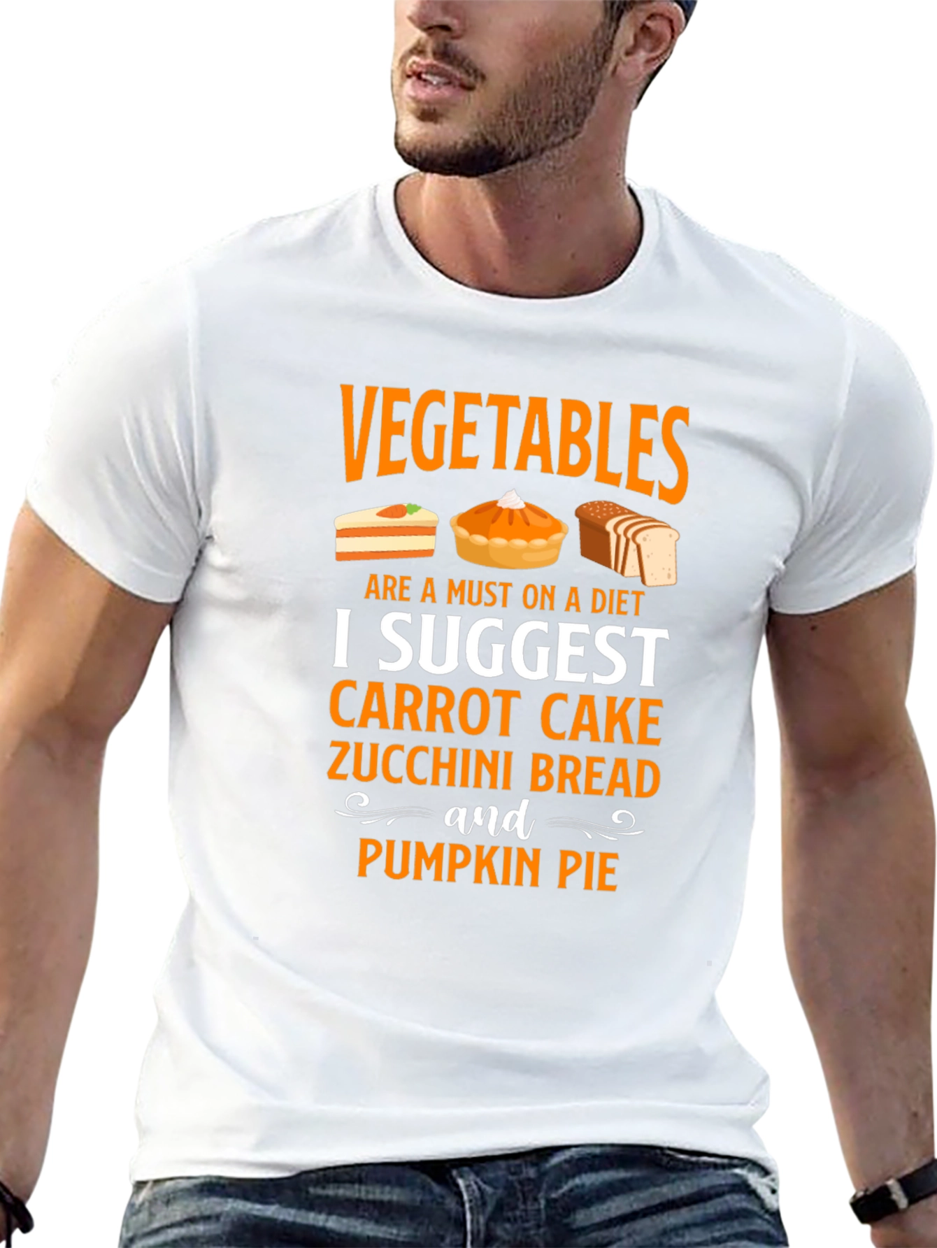 Vegetables Diet T-Shirt - Carrot Cake Pumpkin Pie