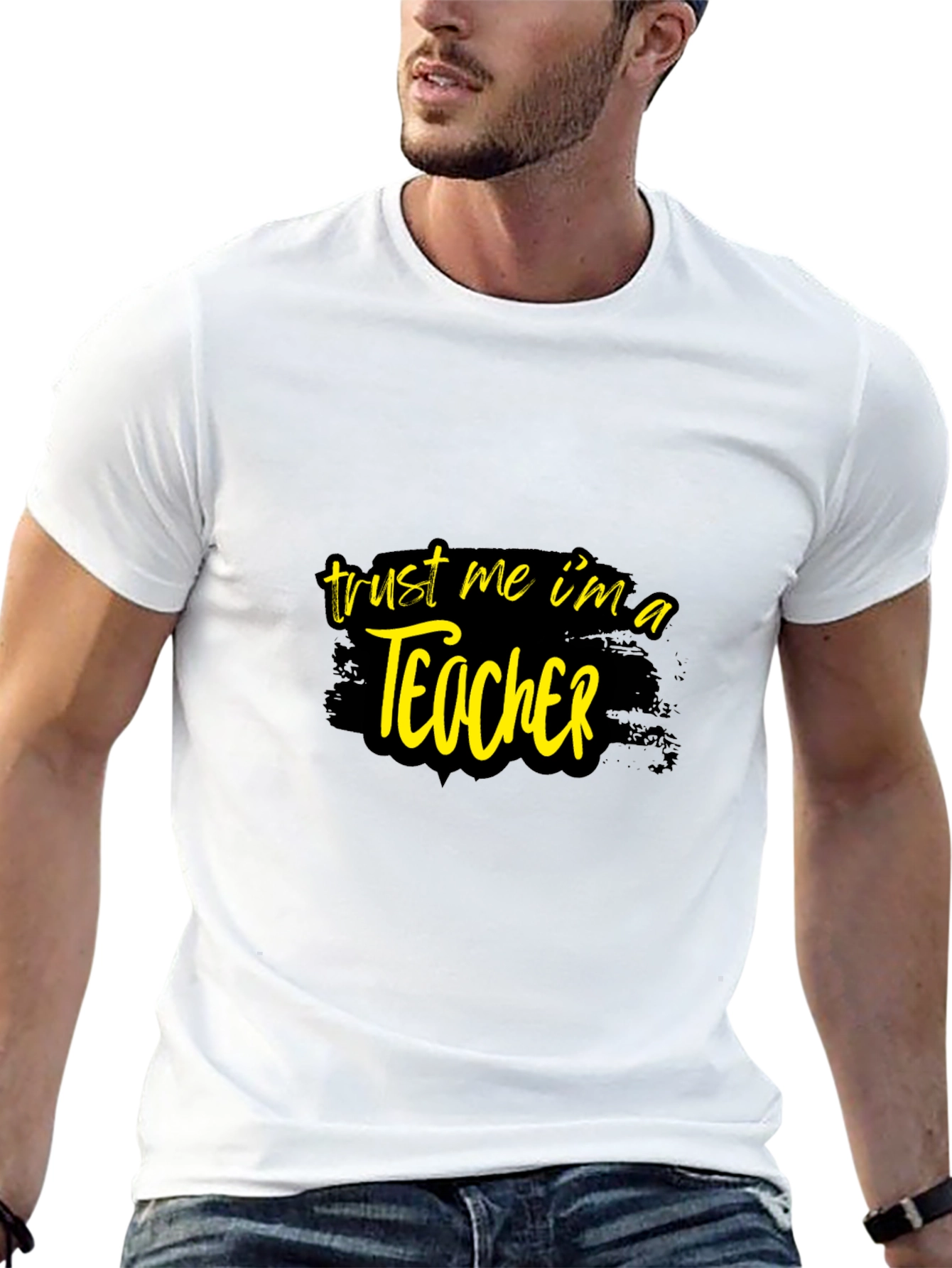 Trust Me Im A Teacher Graphic T-Shirt