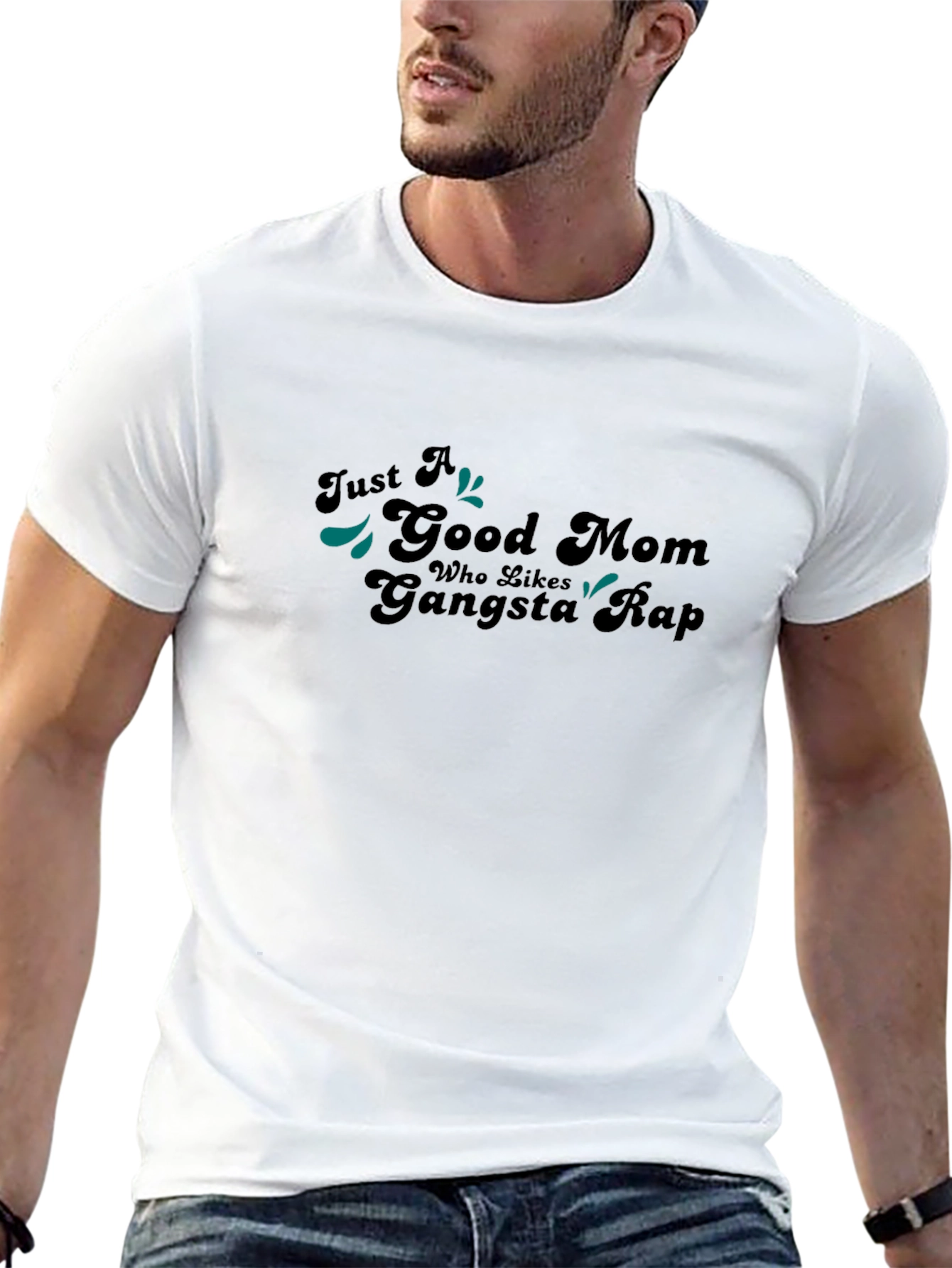 Just A Good Mom Gangsta Rap Black T-Shirt