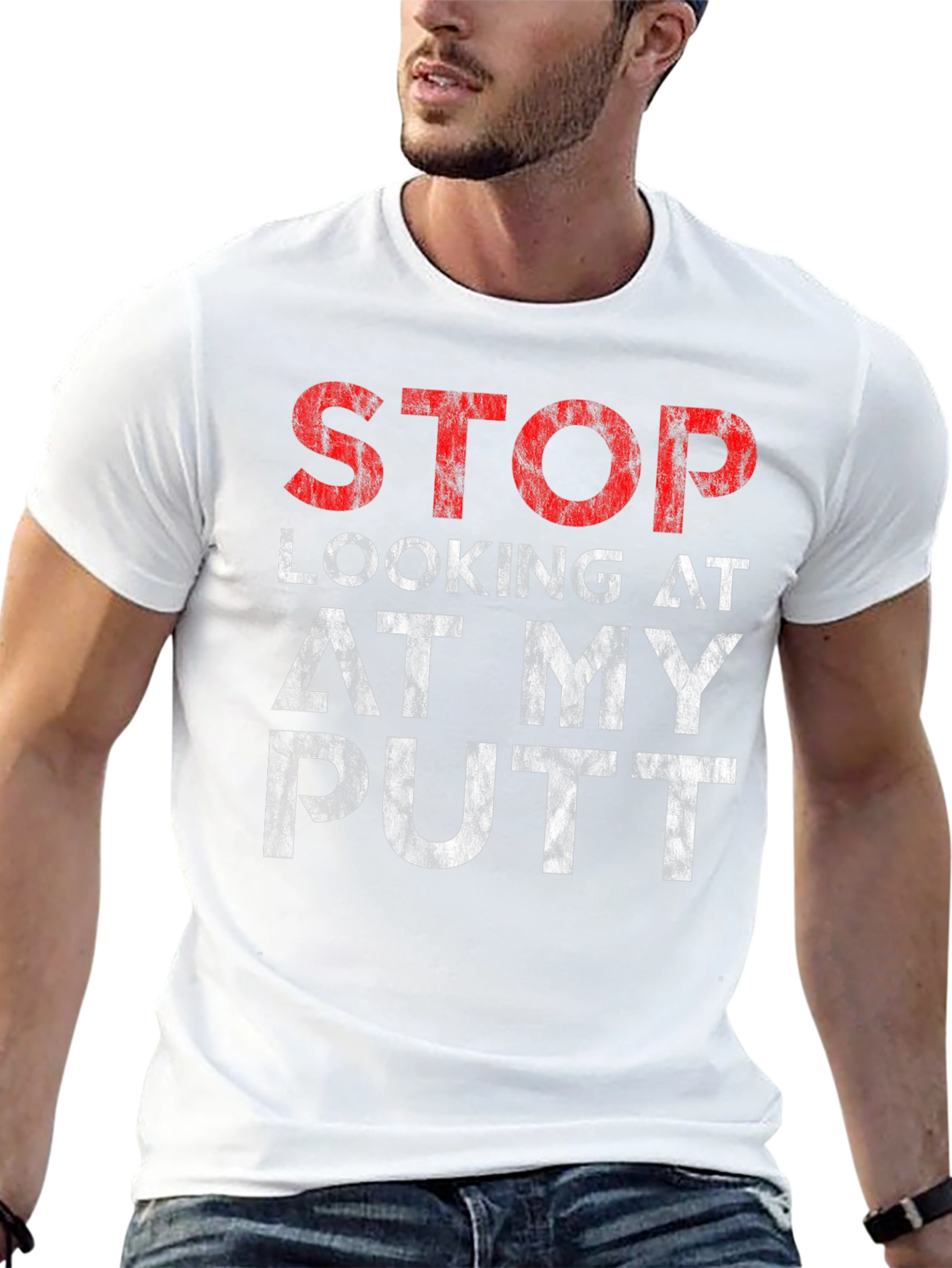 Stop Looking At My Putt Graphic T-Shirt