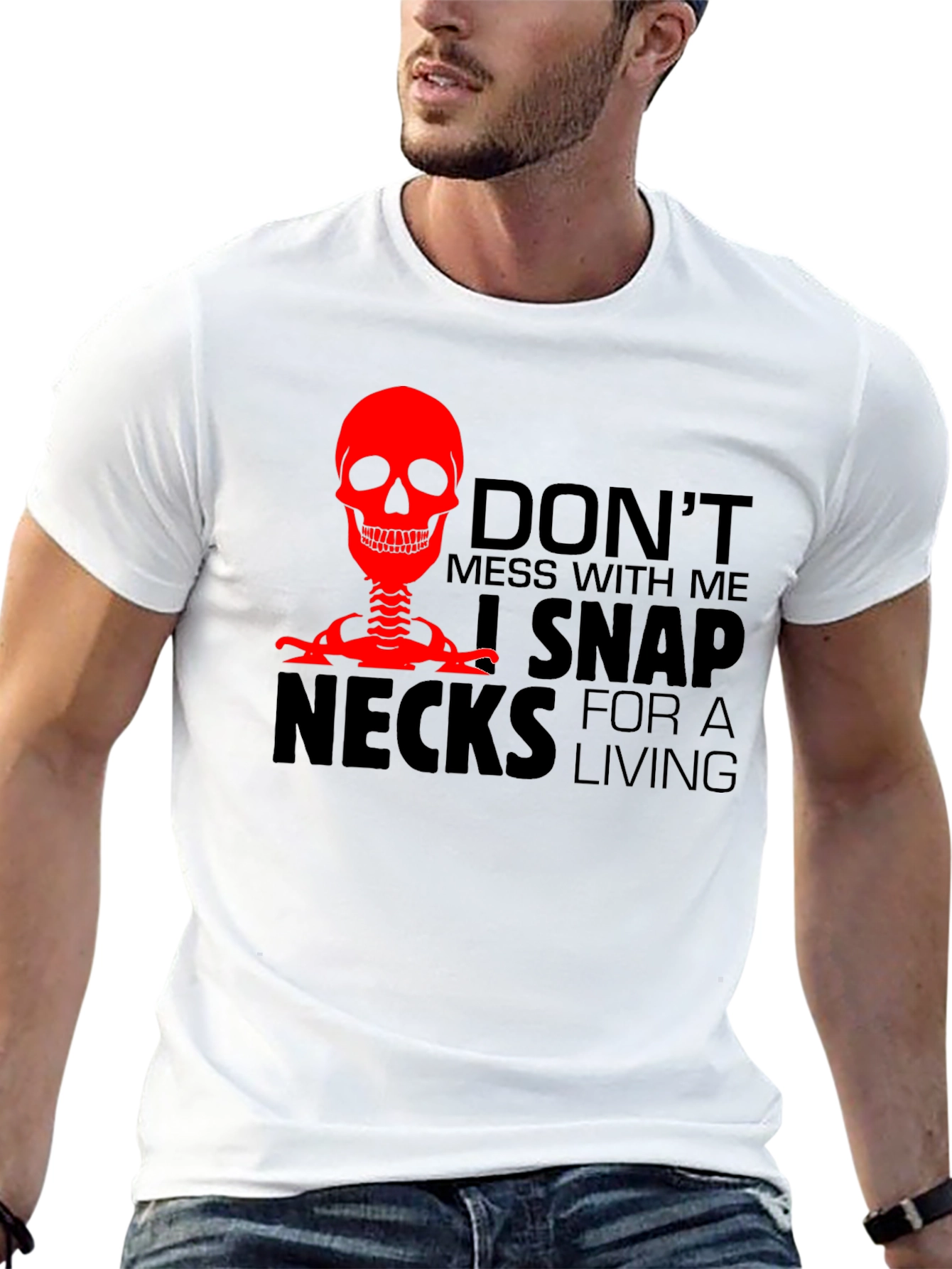 Dont Mess With Me T-Shirt - Snap Necks