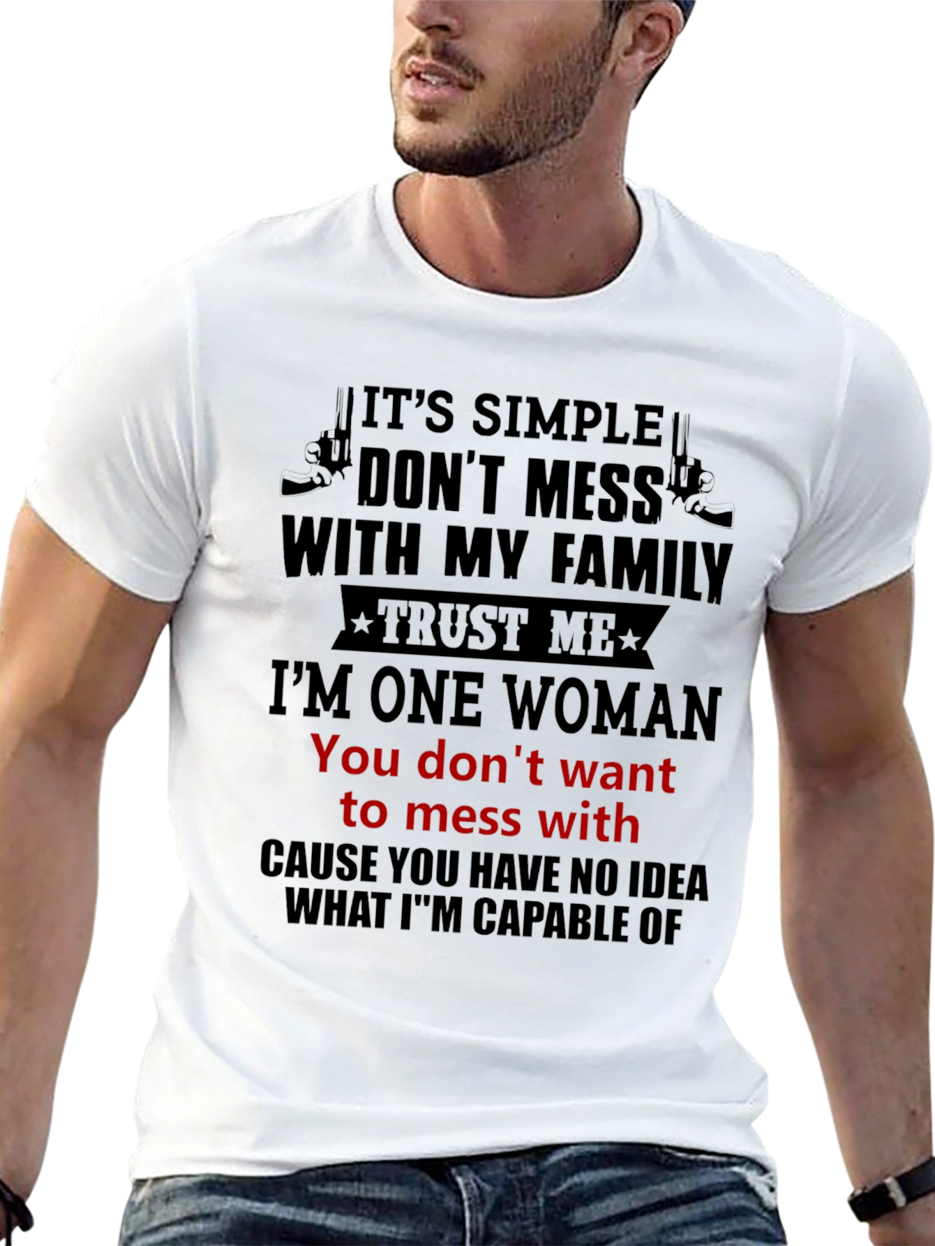 Dont Mess With My Family T-Shirt