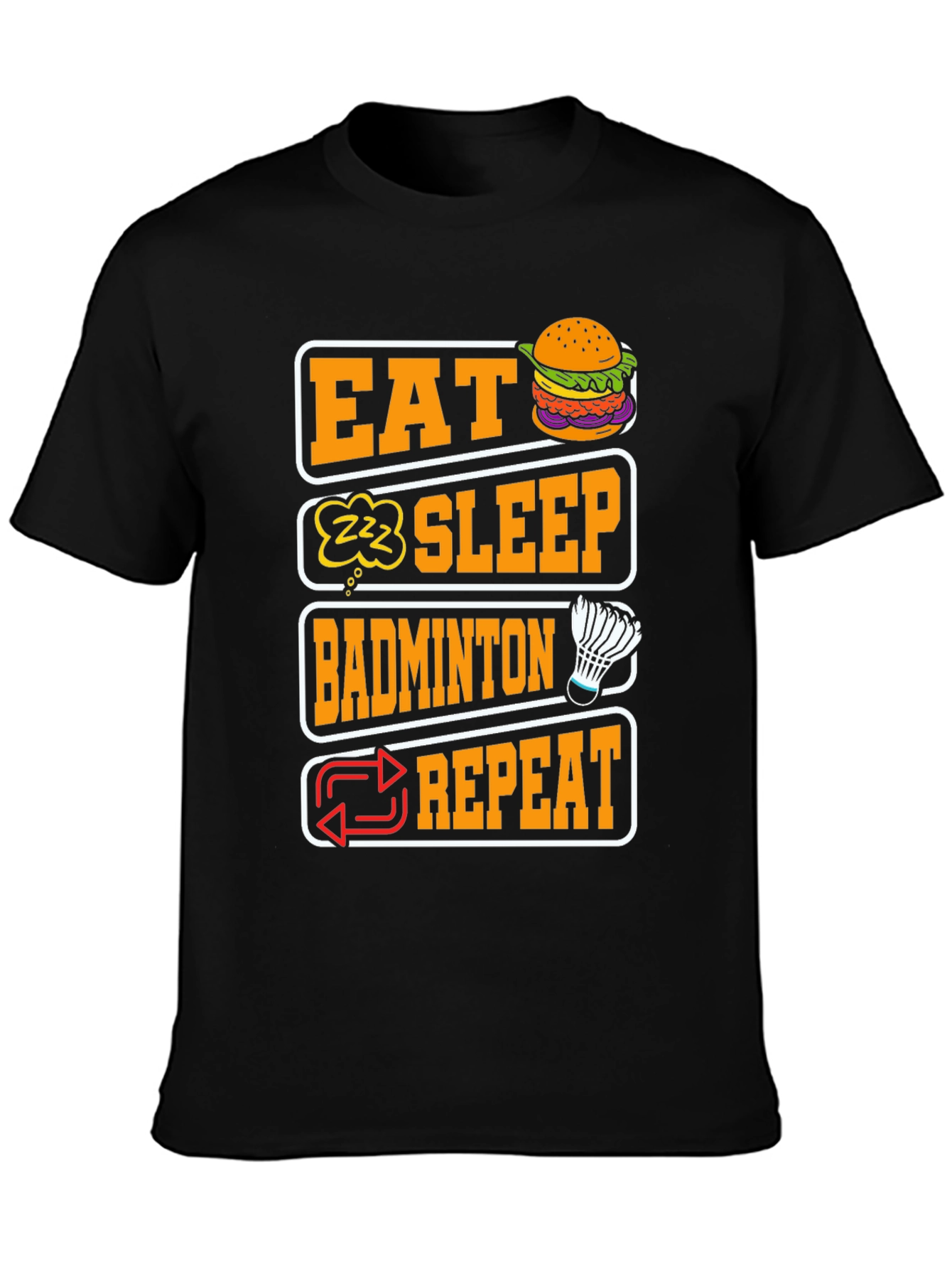 Eat Sleep Badminton Repeat Graphic T-Shirt