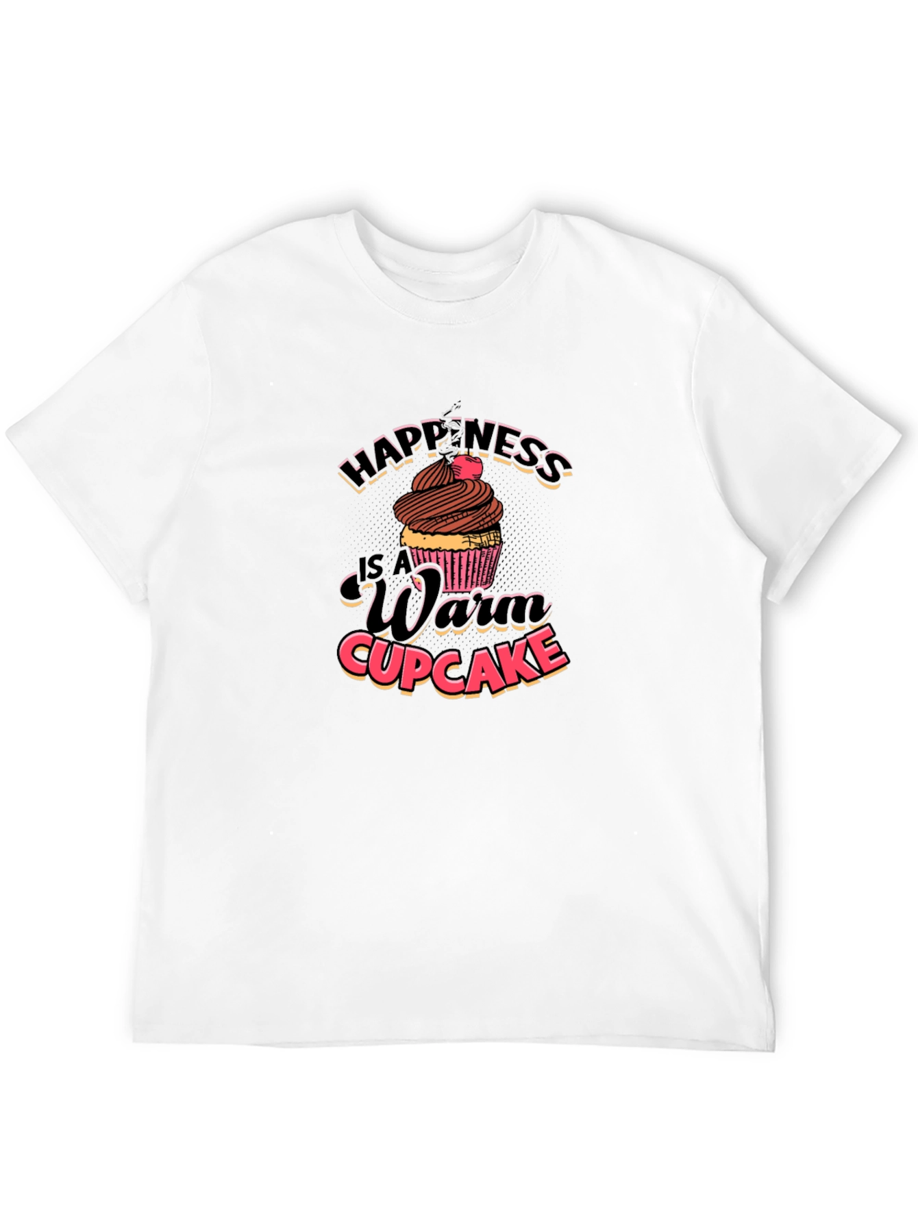 Happiness Warm Cupcake T-Shirt