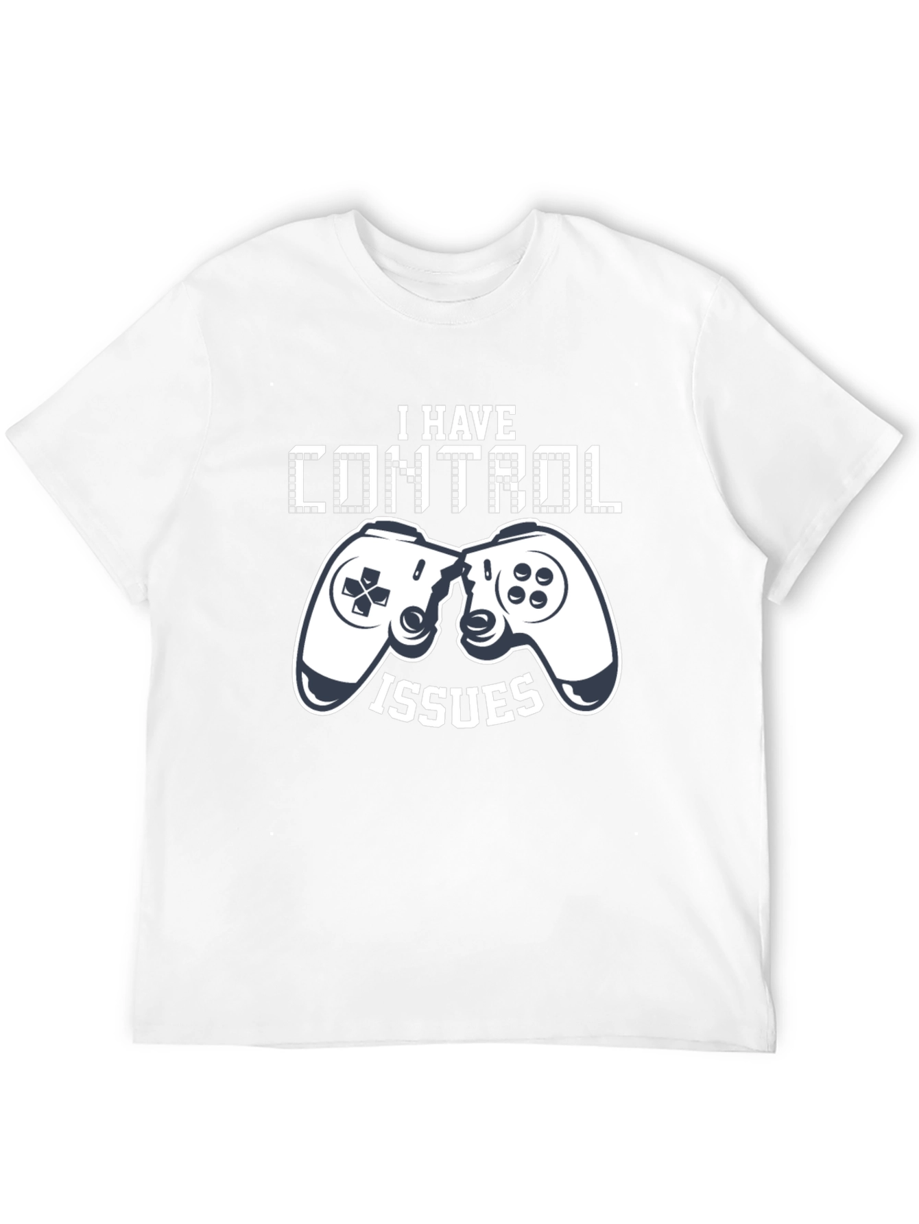 I Have Control Issues Gamer T-Shirt
