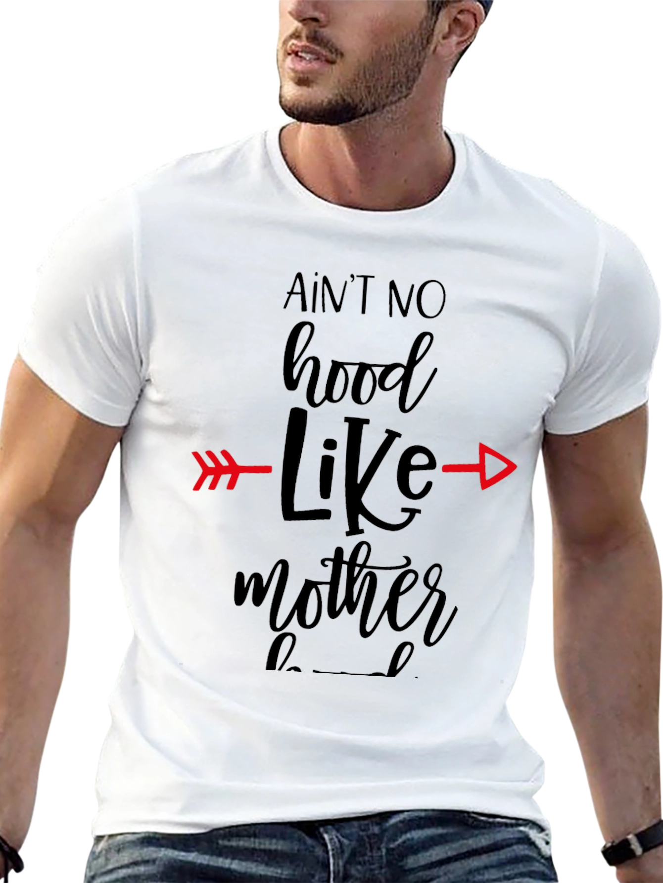 Aint No Hood Like Mother T-Shirt