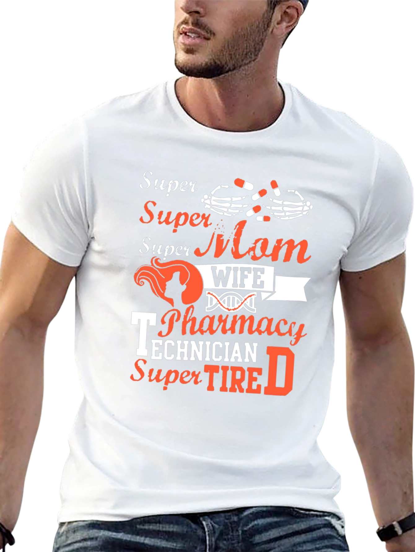 Super Mom Wife Pharmacy Technician T-Shirt